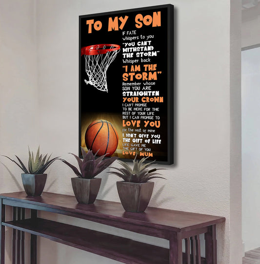 Basketball canvas If Fate Whisper To You - I am The Storm - Love Mum