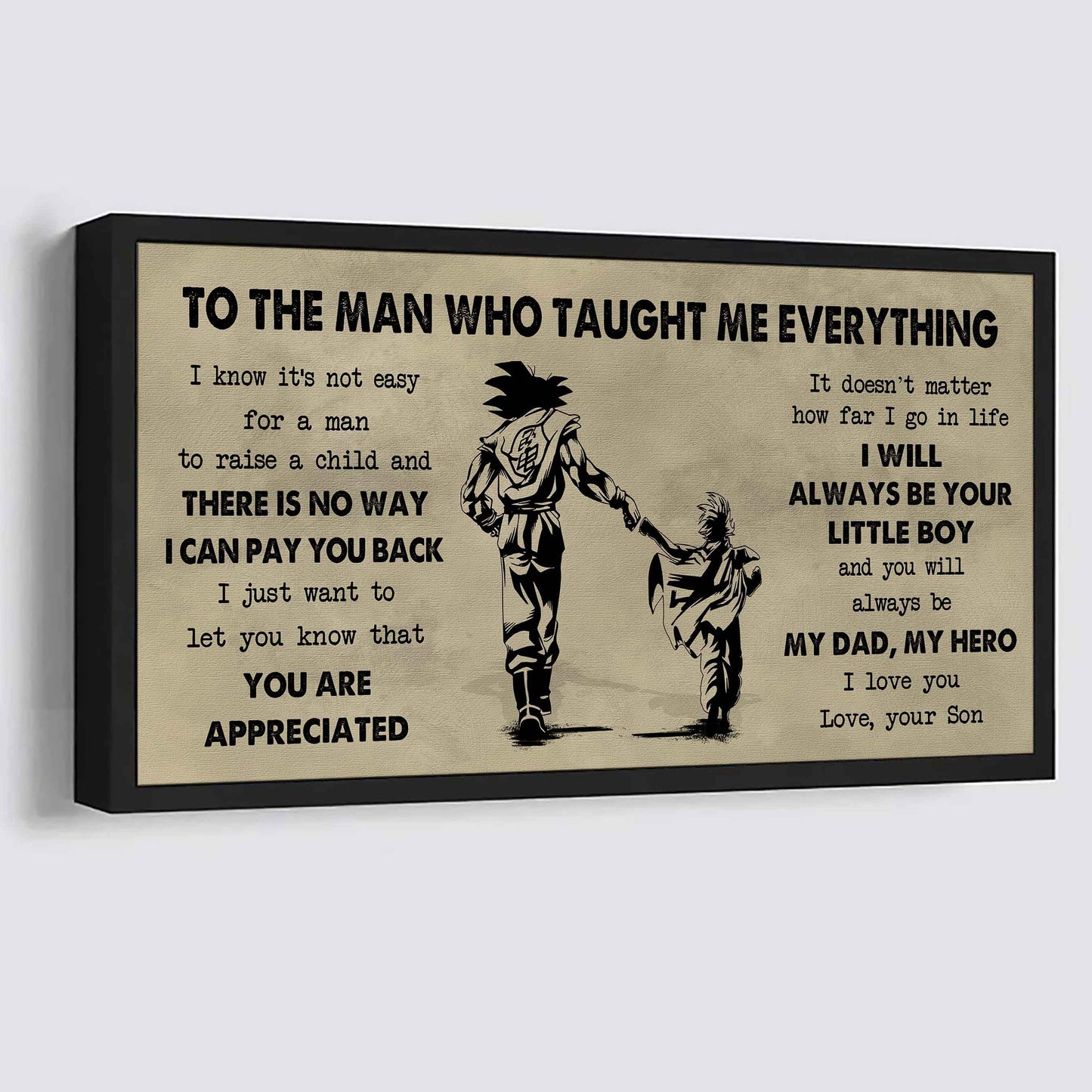 Soldier To The Man Who Taught Me Everything - You Will Always Be My Hero Poster Canvas Gift For Father - Photo Upload