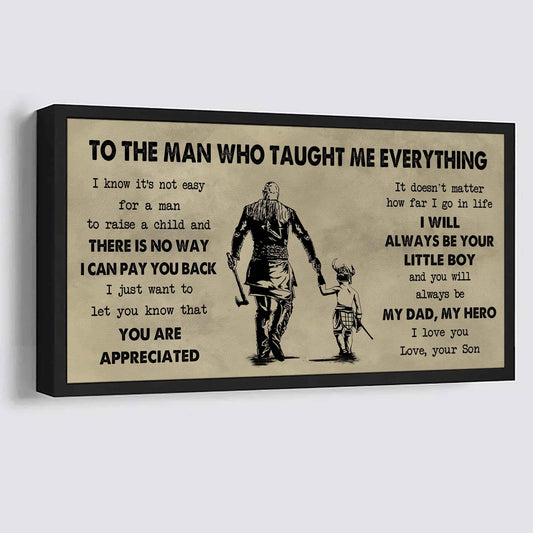 Soldier To The Man Who Taught Me Everything - You Will Always Be My Hero Poster Canvas Gift For Father - Photo Upload