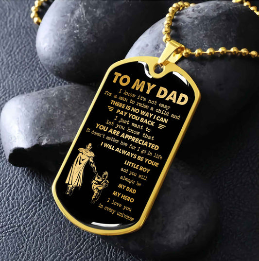 Dragon B PC-Father and Son- Millitary Chain 18K Gold Plated To My Dad I Know It's Not Easy -I love you in every universe- Gift From Son To Dad Father's Day Gift
