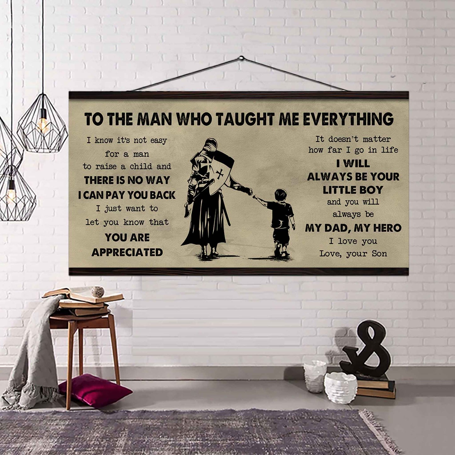 Soldier To The Man Who Taught Me Everything - You Will Always Be My Hero Poster Canvas Gift For Father - Photo Upload