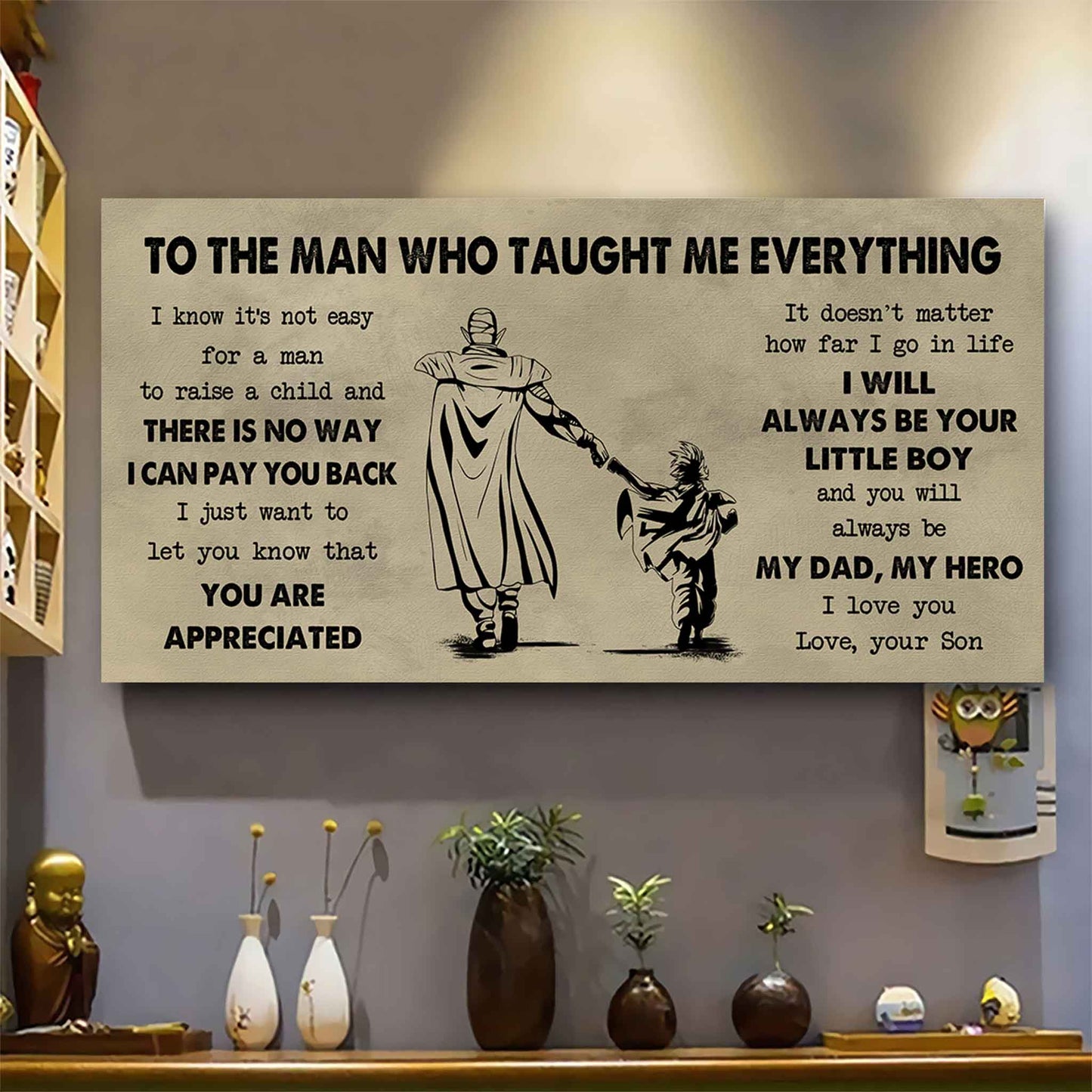Soldier To The Man Who Taught Me Everything - You Will Always Be My Hero Poster Canvas Gift For Father - Photo Upload
