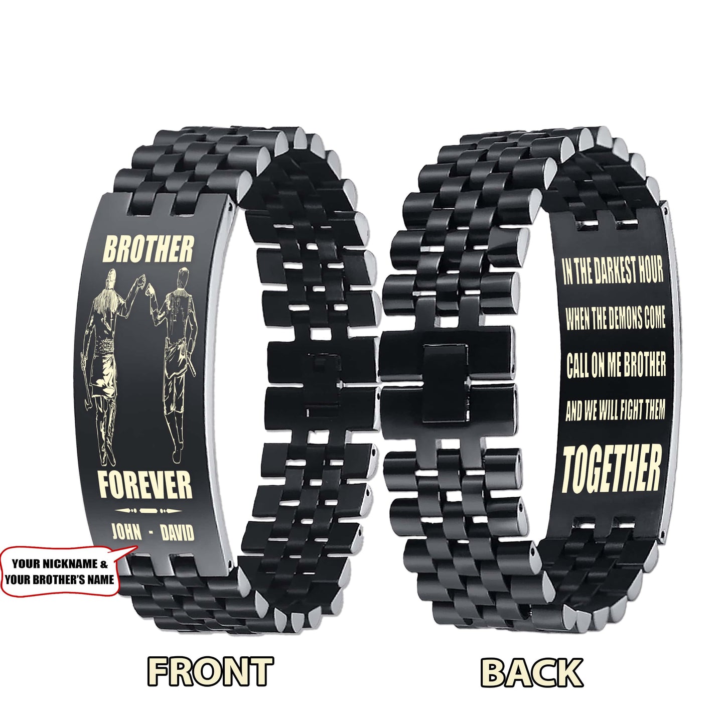 Biker customizable engraved brother bracelet double sided gift from brother, brother forever, in the darkest hour, When the demons come call on me brother and we will fight them together