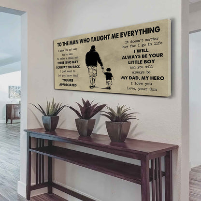 Soldier To The Man Who Taught Me Everything - You Will Always Be My Hero Poster Canvas Gift For Father - Photo Upload
