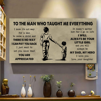 Soldier To The Man Who Taught Me Everything - You Will Always Be My Hero Poster Canvas Gift For Father - Photo Upload