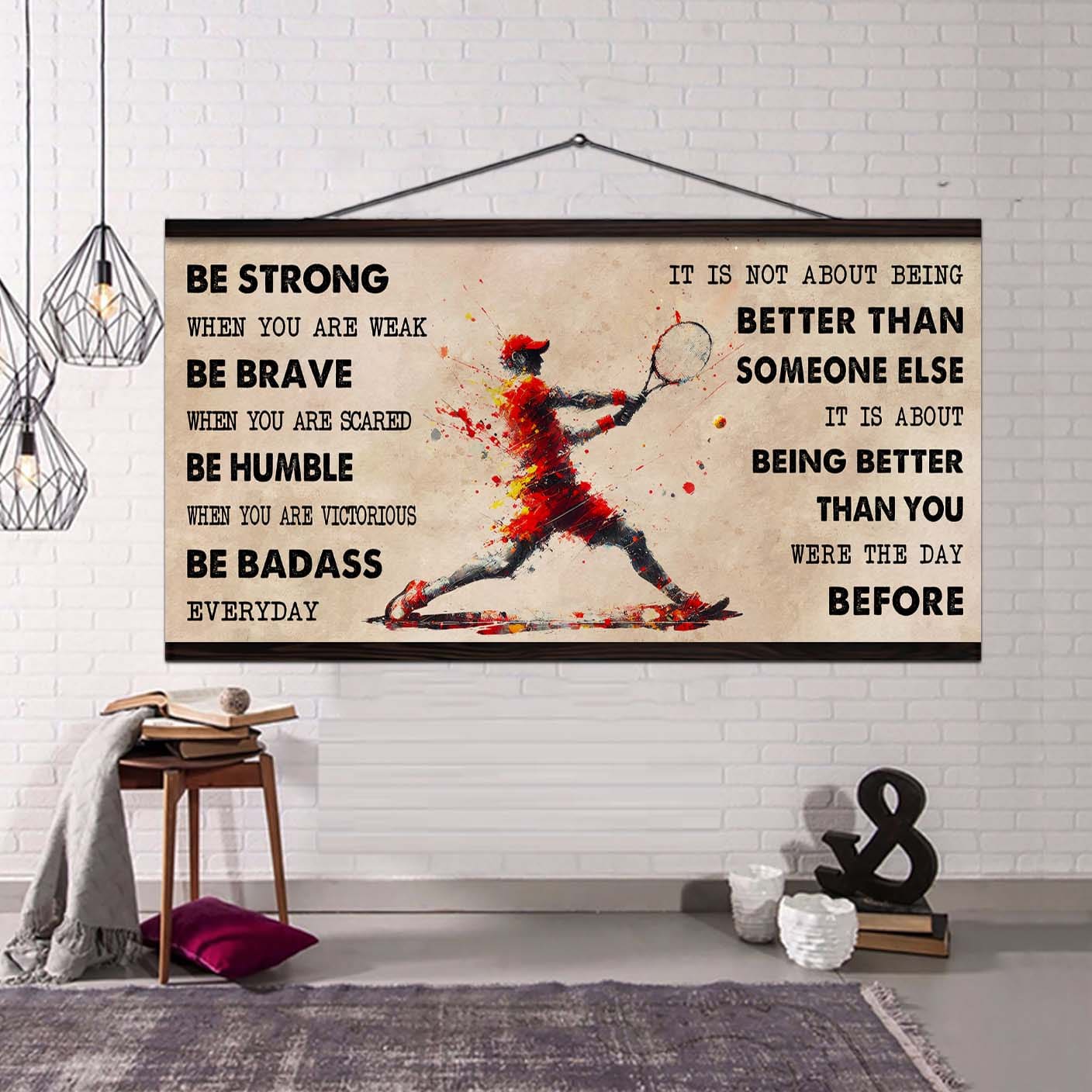 Water Color Baseball Poster Canvas It Is Not About Being Better Than Someone Else - Be Strong When You Are Weak Be Badass Everyday