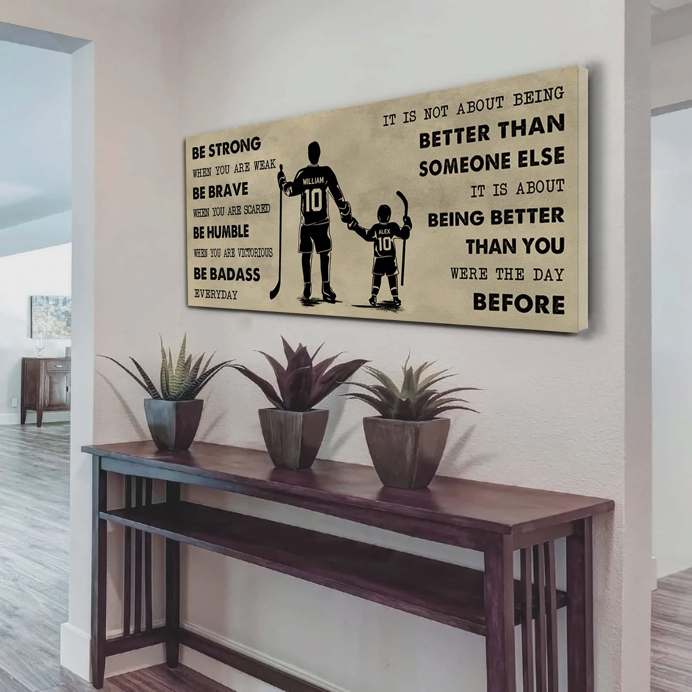 American Football Poster Canvas From Dad To Son Be Strong When You Are Weak - It Is Not About Being Better Than Someone Else