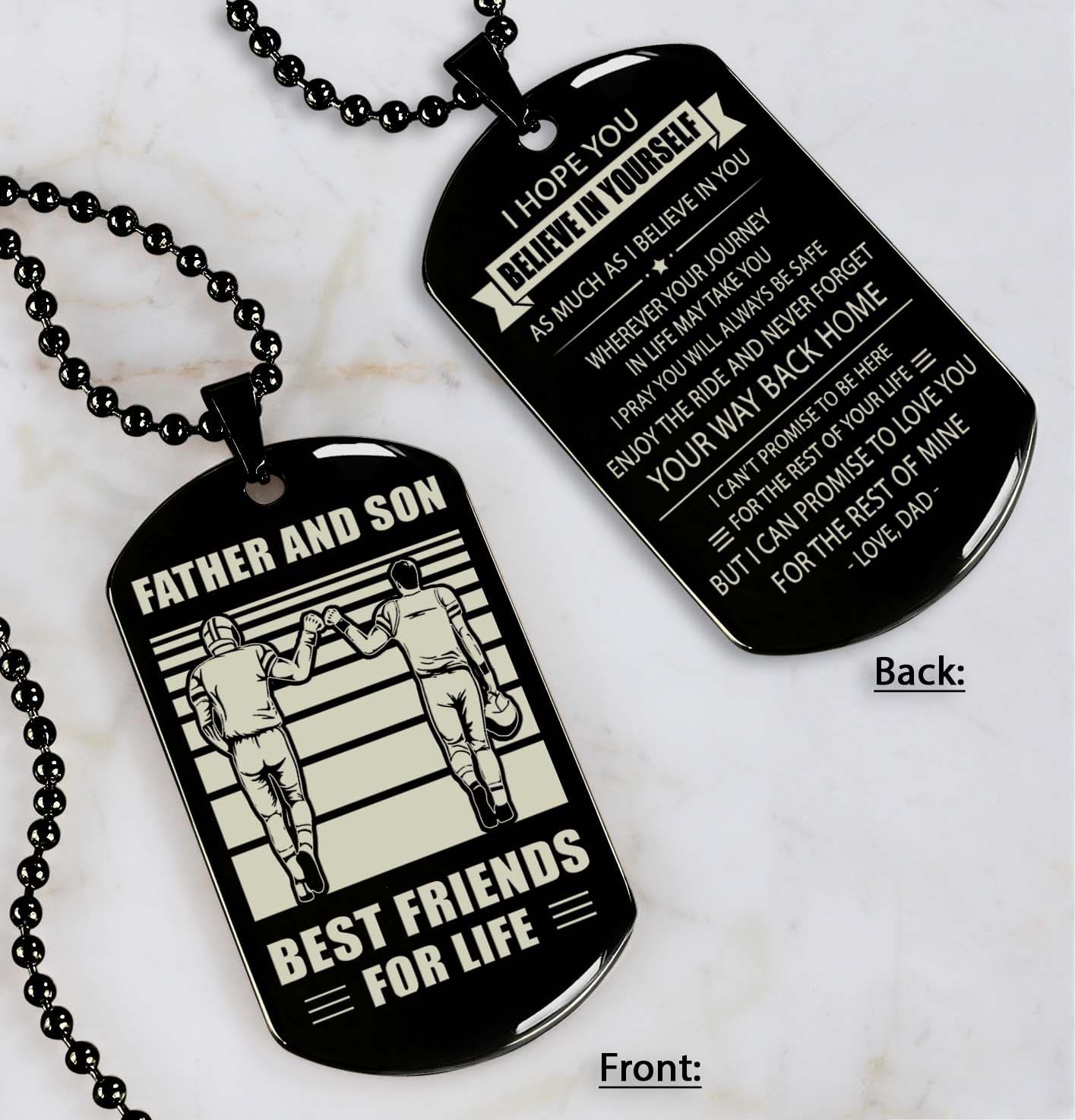 Personalized Double Sided Dog Tag Father And Son Best Friends For Life - Message on the back side