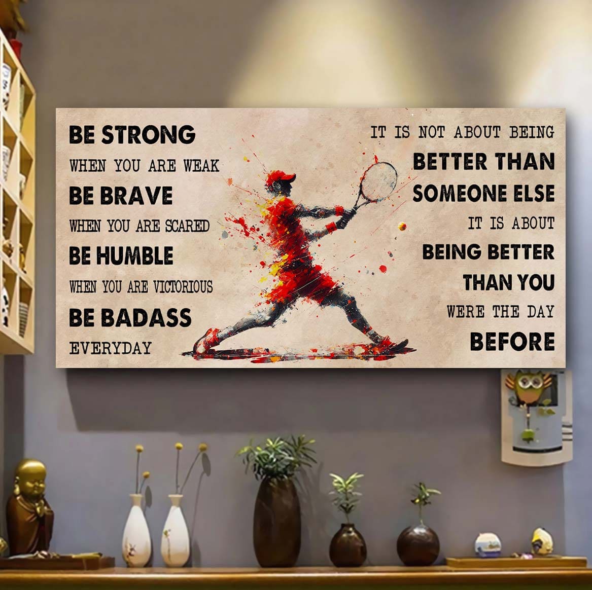 Water Color Baseball Poster Canvas It Is Not About Being Better Than Someone Else - Be Strong When You Are Weak Be Badass Everyday