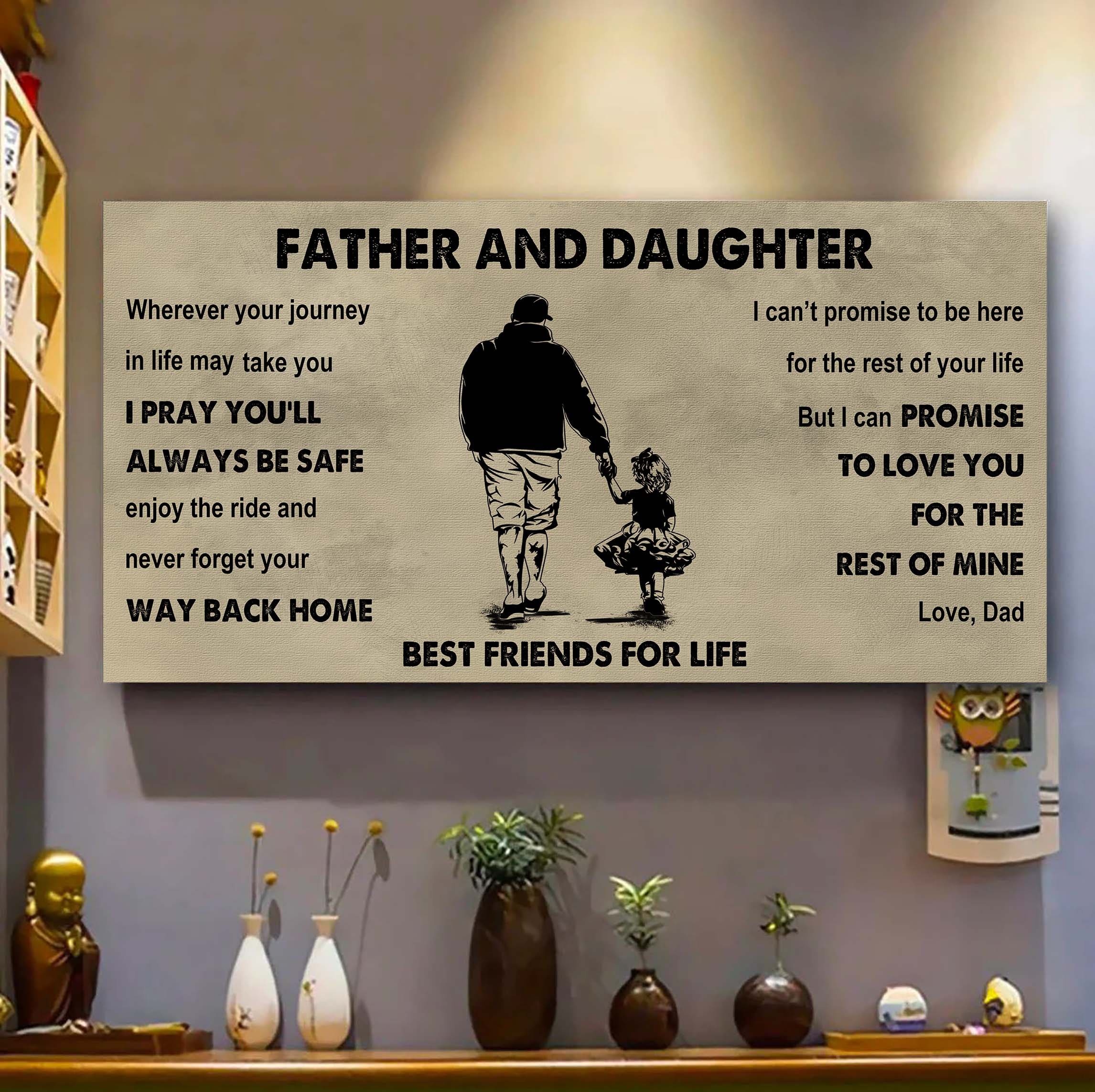 Biker Father And Daughter Best Friends For Life - Ver 2 Never Forget Your Way Back Home Poster Canvas Gift For Daughter From Father