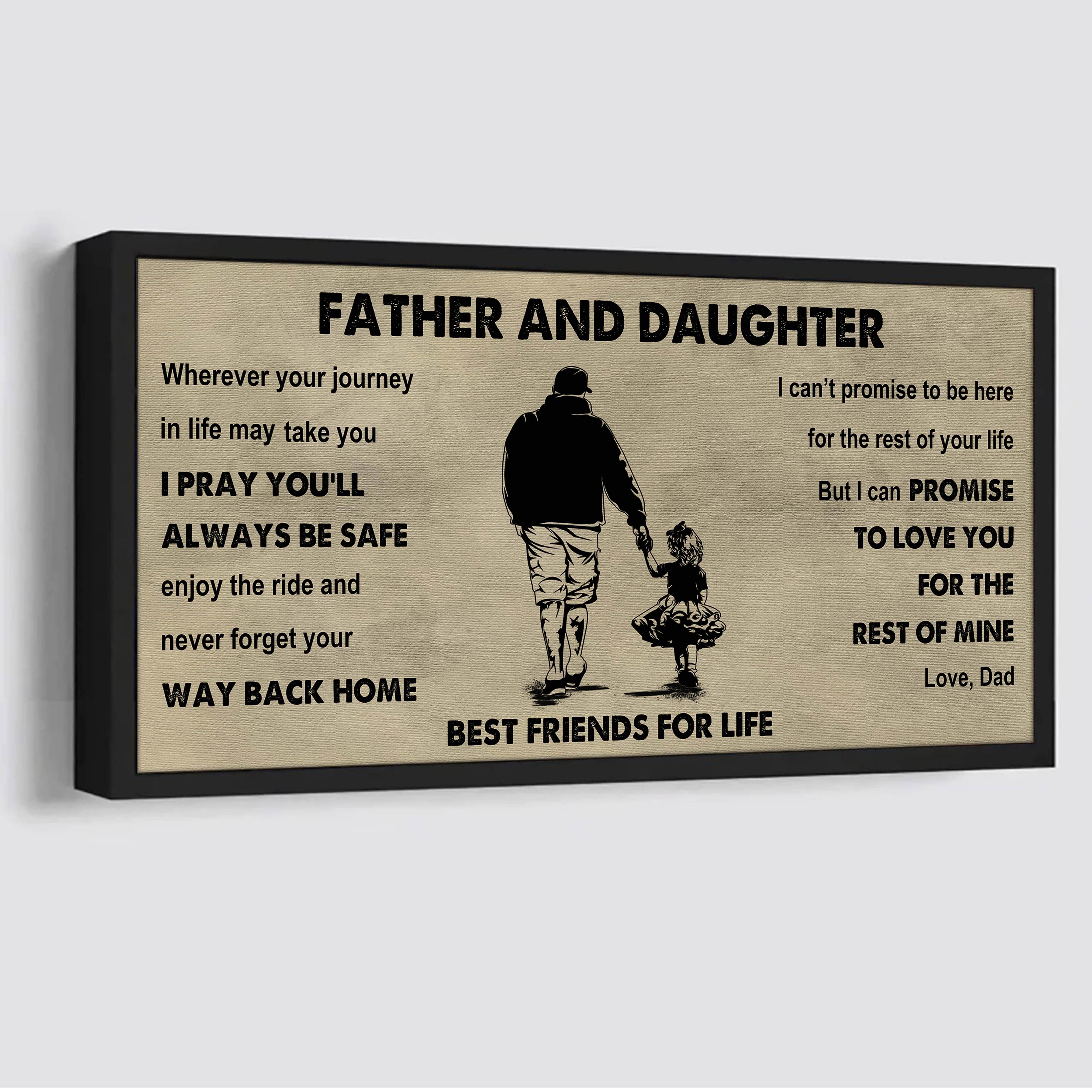 Soldier Father And Daughter Best Friends For Life - Ver 2 Never Forget Your Way Back Home Poster Canvas Gift For Daughter From Father