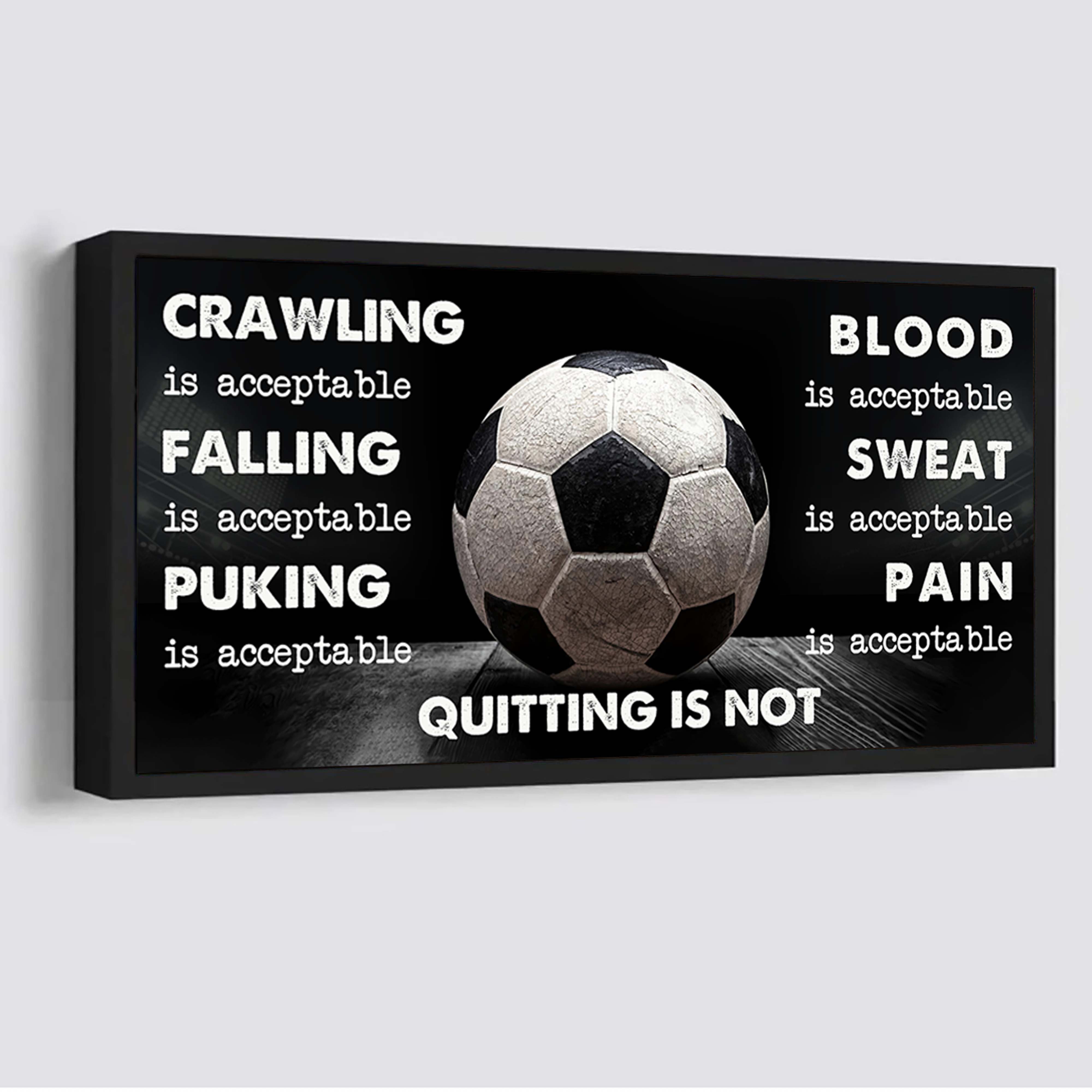 Soccer Poster Canvas Quiting Is Not