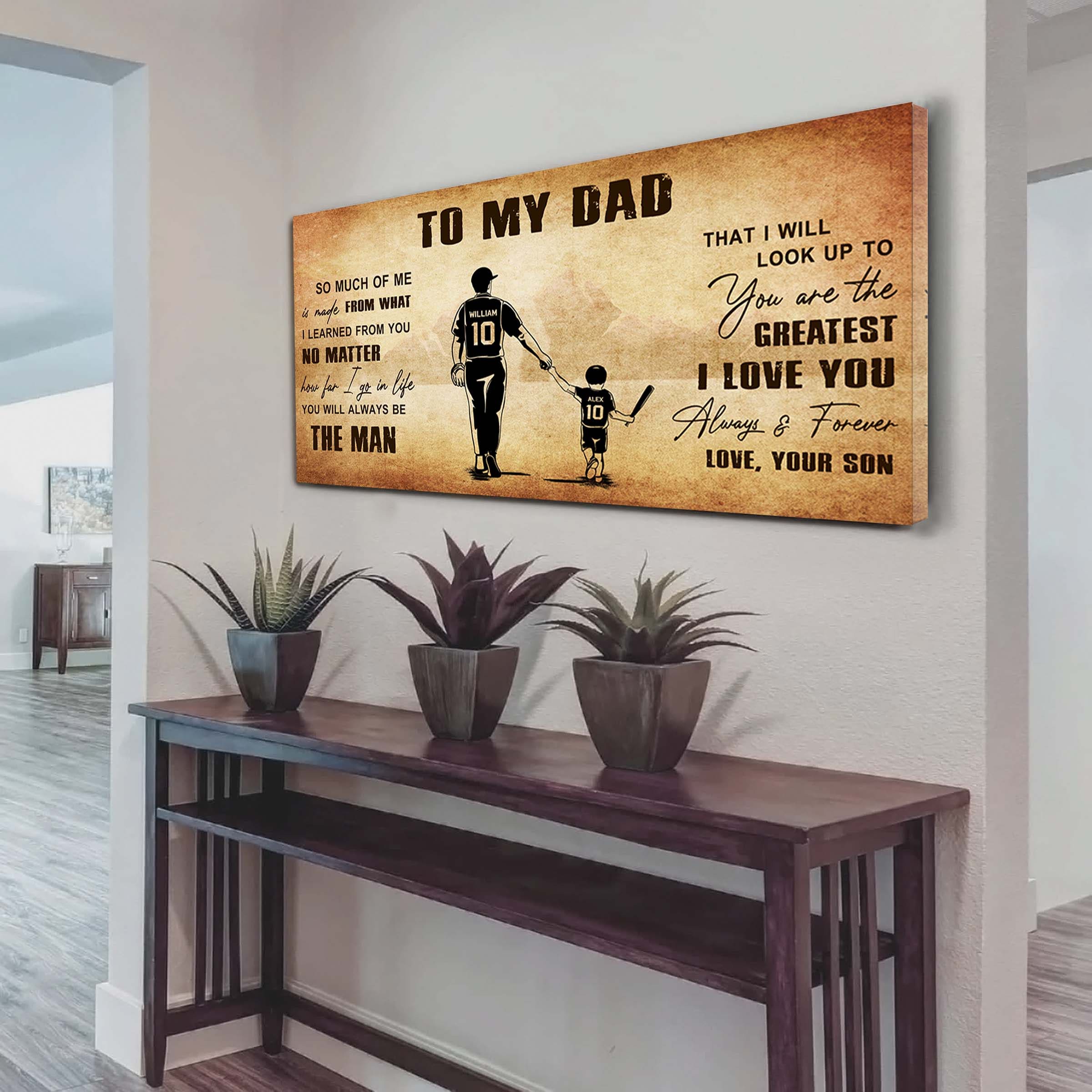 Family To My Dad - You Are The Greatest I Love You Poster Canvas From Son To Father Gifts For Father