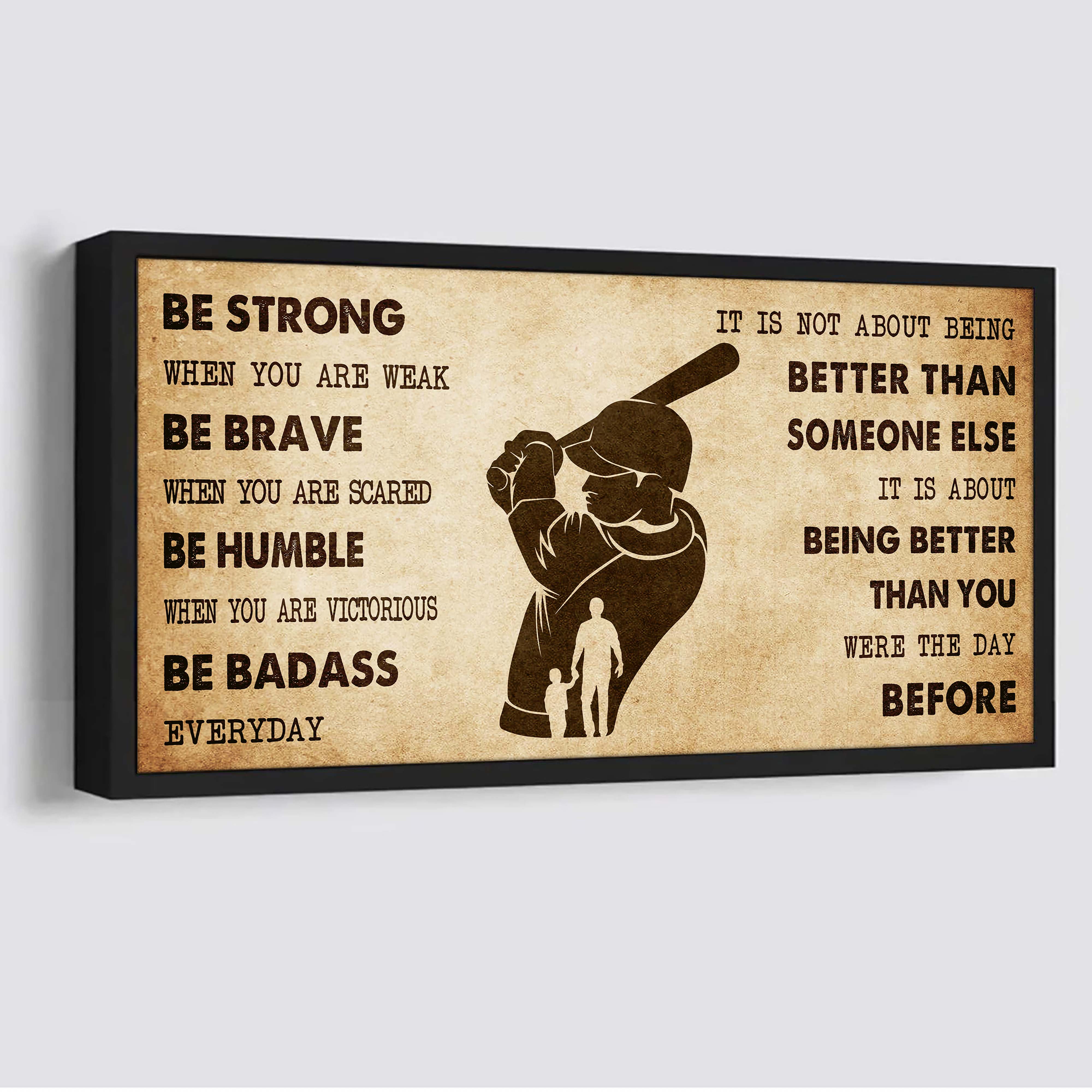 Soccer Poster Canvas From Dad To Son It Is Not About Being Better Than Someone Else - Be Strong When You Are Weak Be Badass Everyday