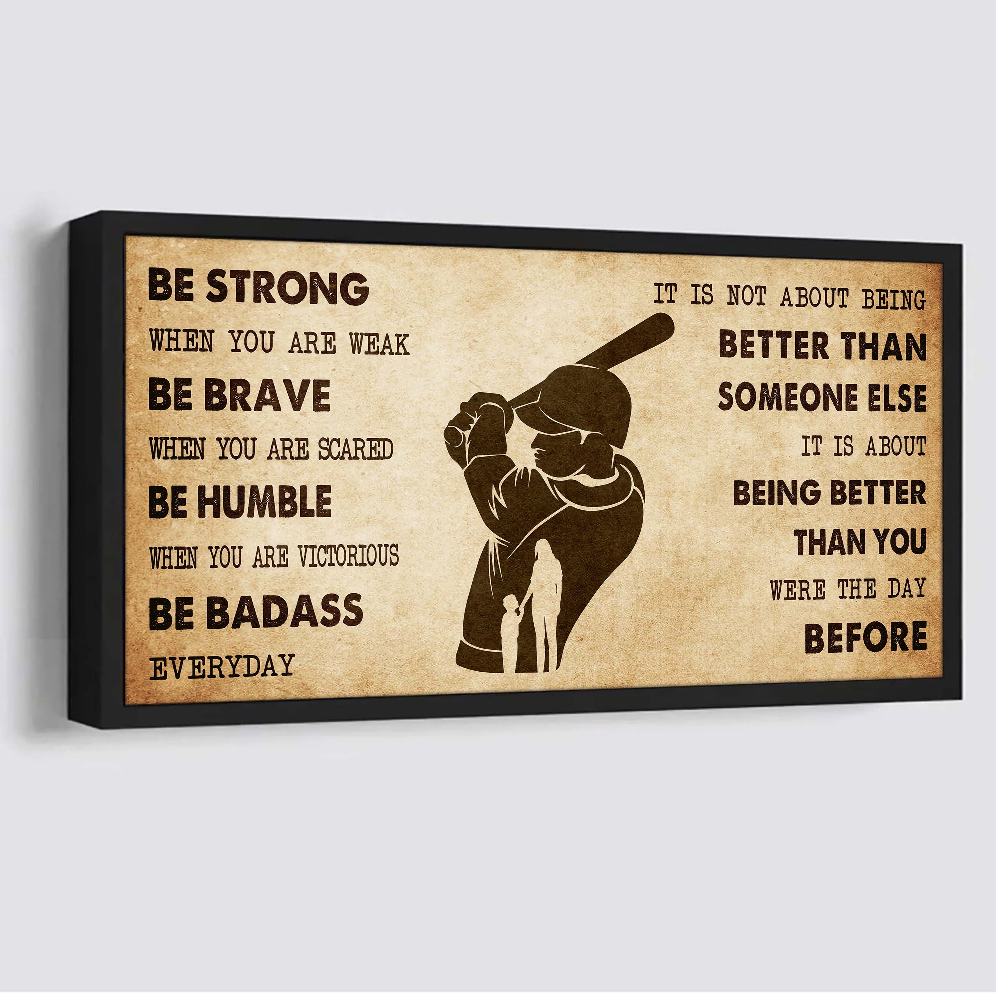 Basketball Poster Canvas From Mom To Son It Is Not About Being Better Than Someone Else - Be Strong When You Are Weak Be Badass Everyday