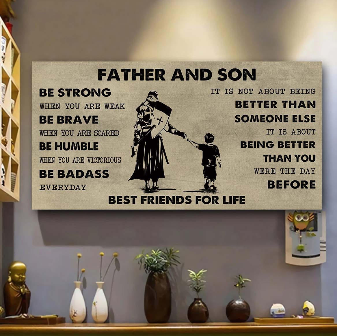 Soldier Father And Son Best Friends For Life - Be Strong When You Are Weak Poster Canvas Gift For Son From Father