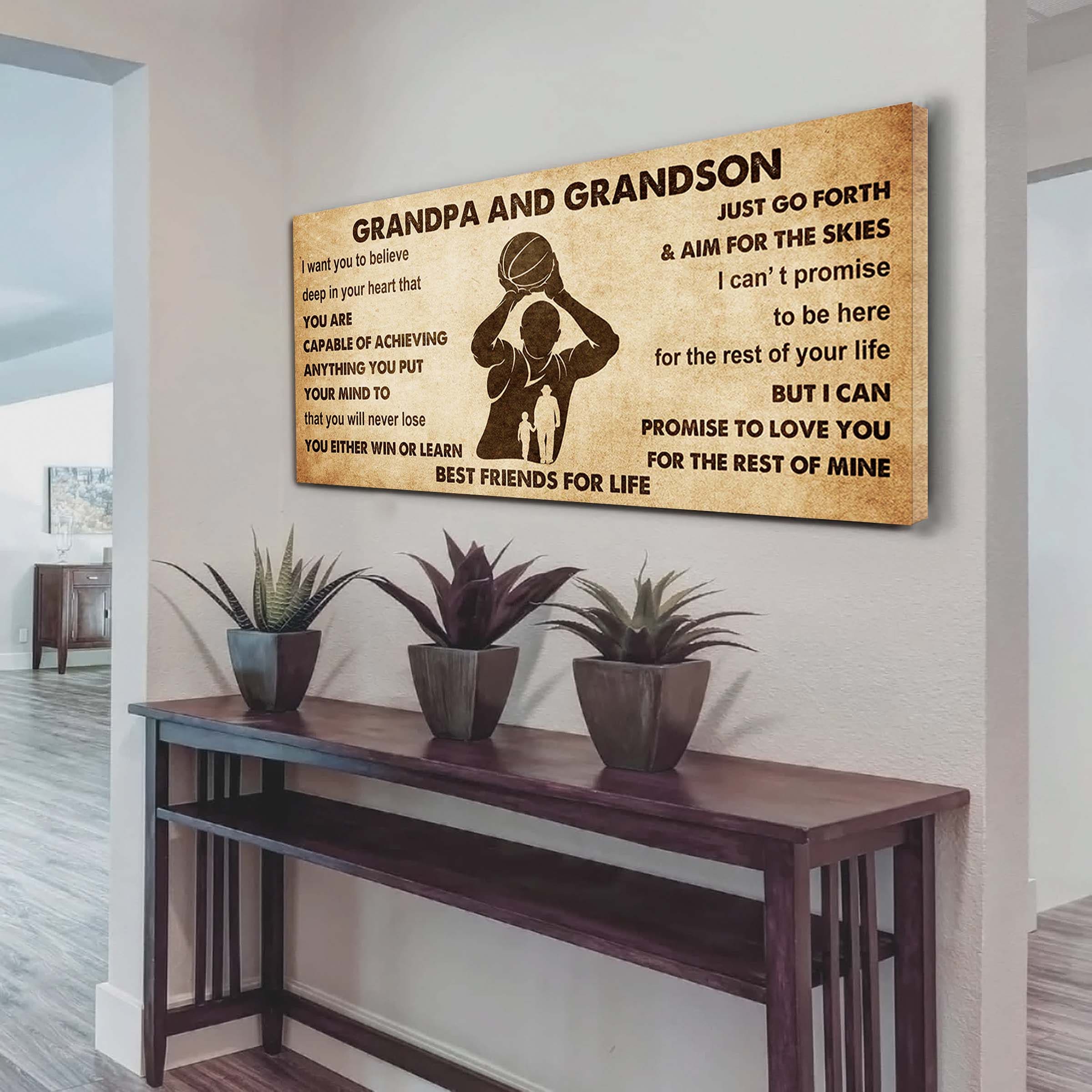 Personalized Grandpa To Grandson Poster Canvas Father And Son Best Friends For Life - Message For Your Grandson Gifts For Him