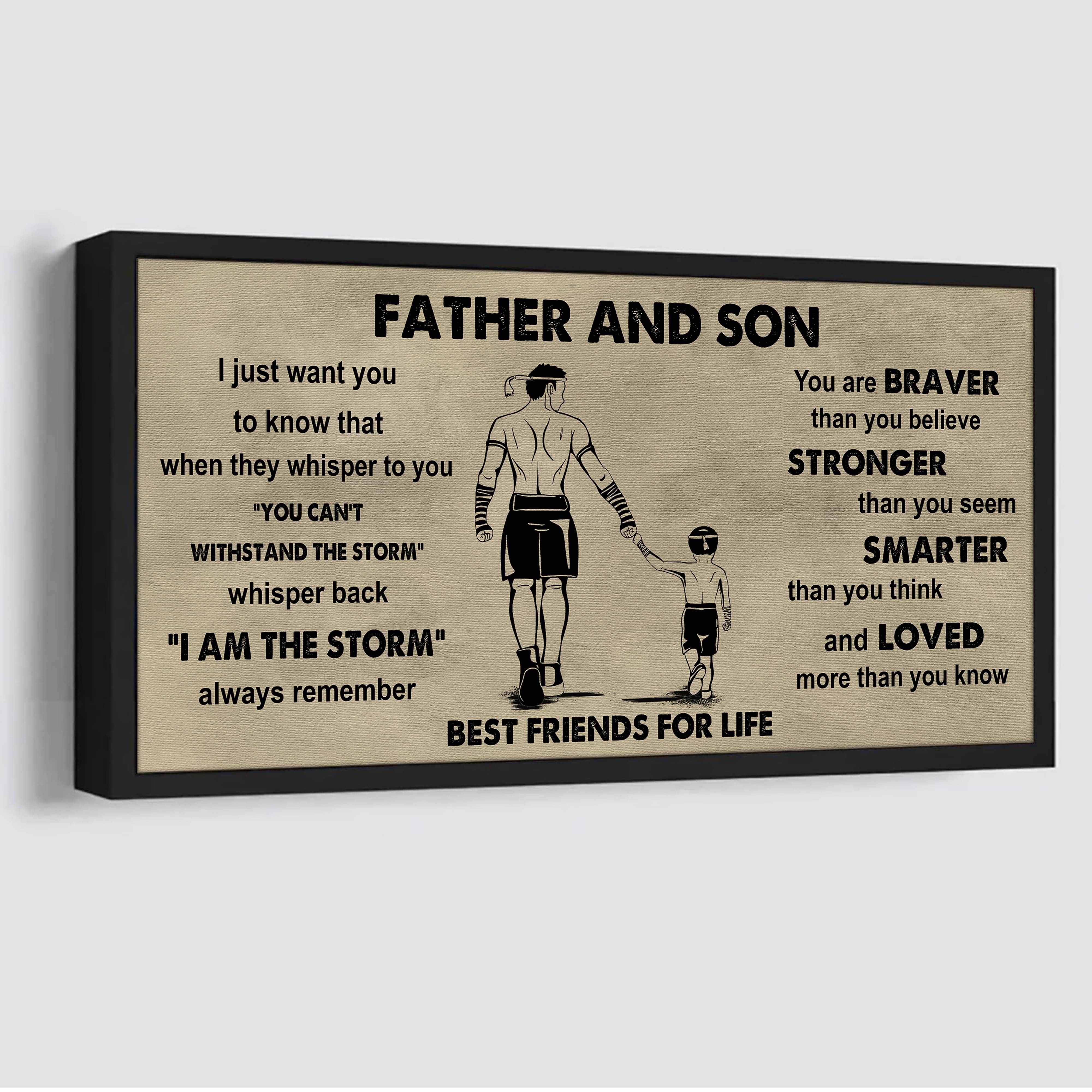 Sport-Family Father And Son Best Friends For Life - I Am The Storm Poster Canvas Gift For Son From Father