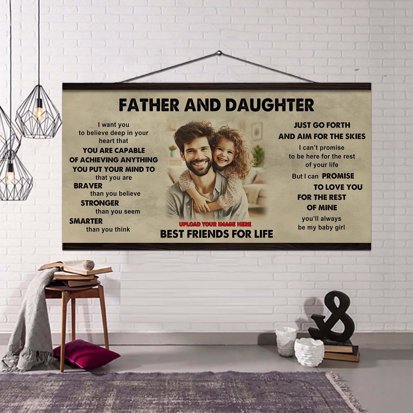 FAMILY-PHOTO UPLOAD Father And Daughter Best Friends For Life  - That You Are Braver Than You Believe Poster Canvas Gift For Daughter From Father