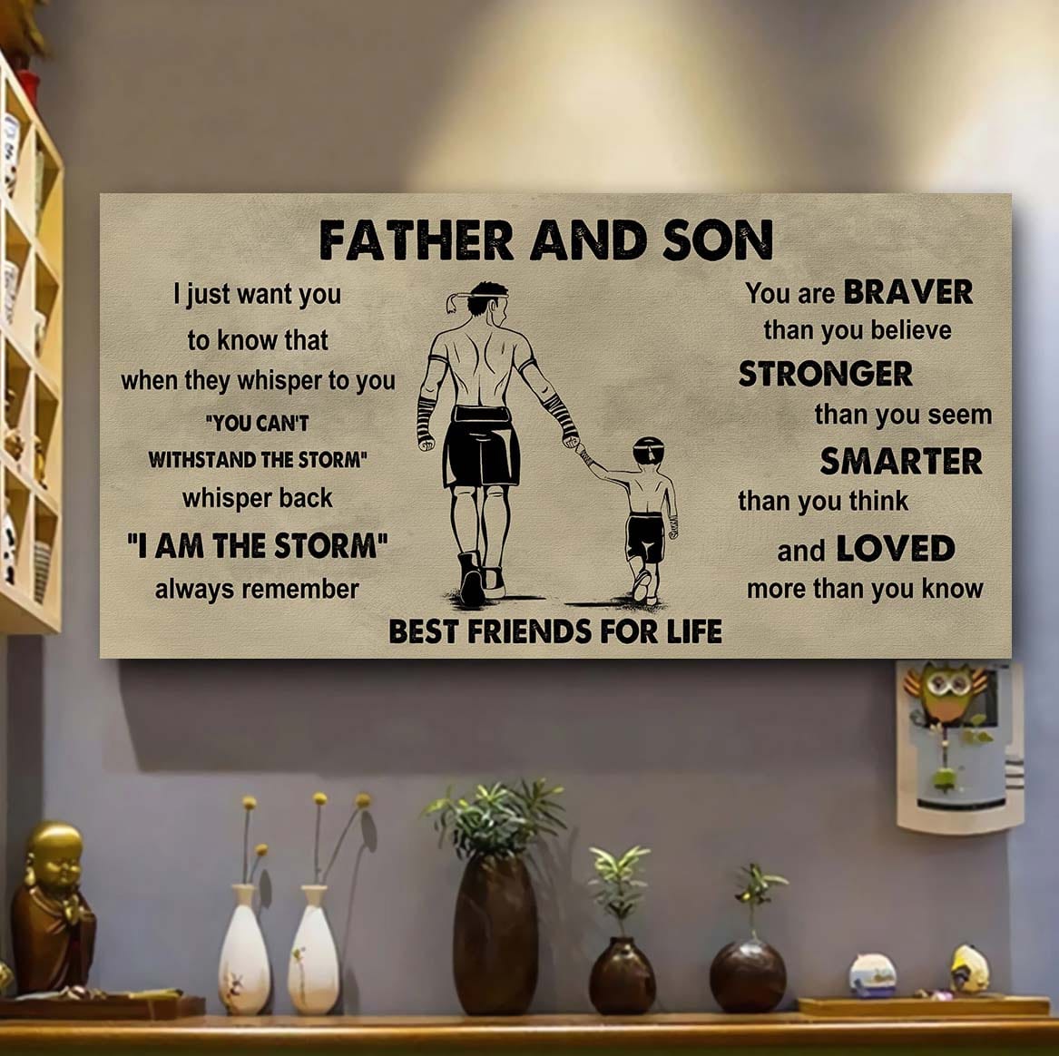 Sport-Family Father And Son Best Friends For Life - I Am The Storm Poster Canvas Gift For Son From Father