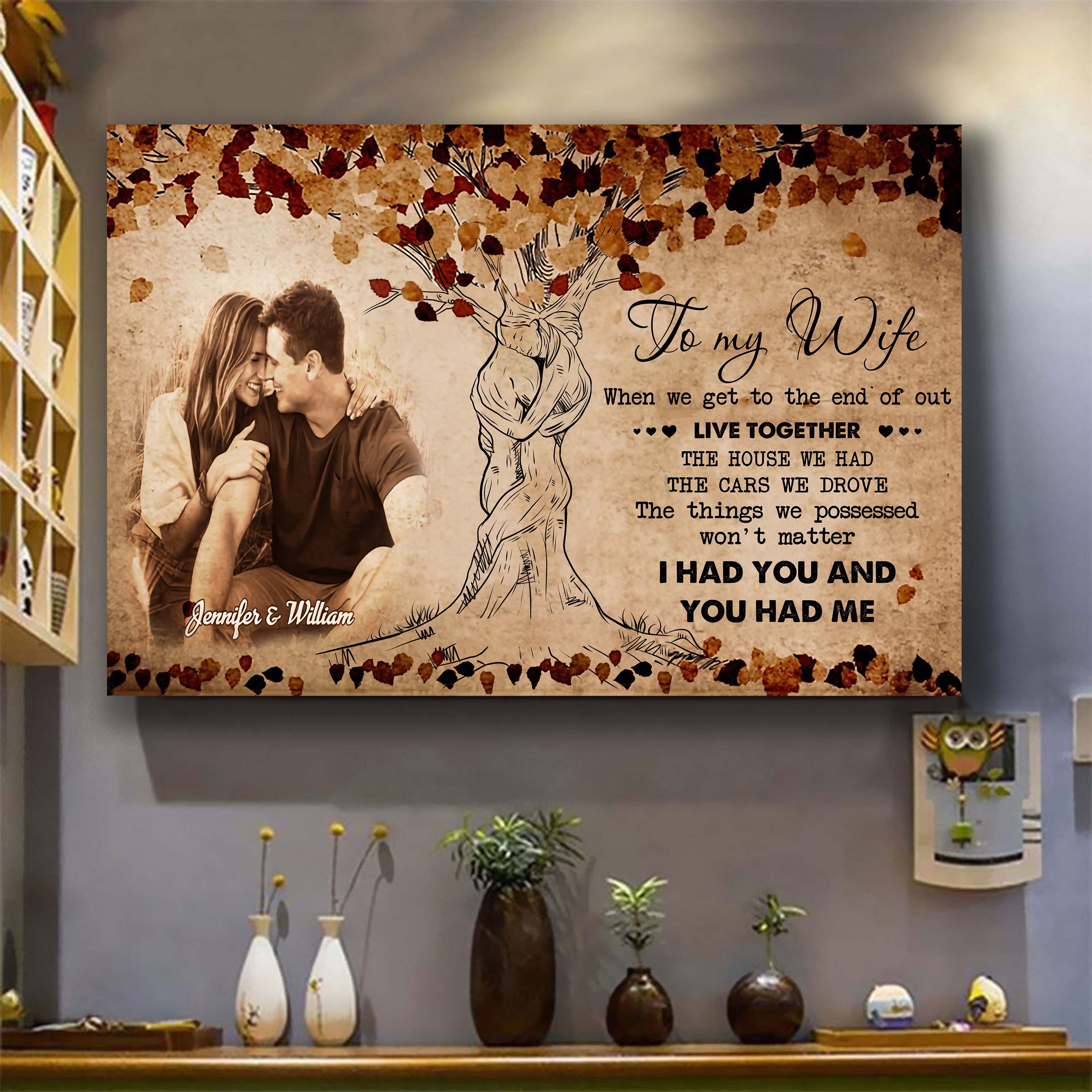 Valentines gifts-Poster canvas-Custom Image- Husband to Wife- When we get to the end of our lives together