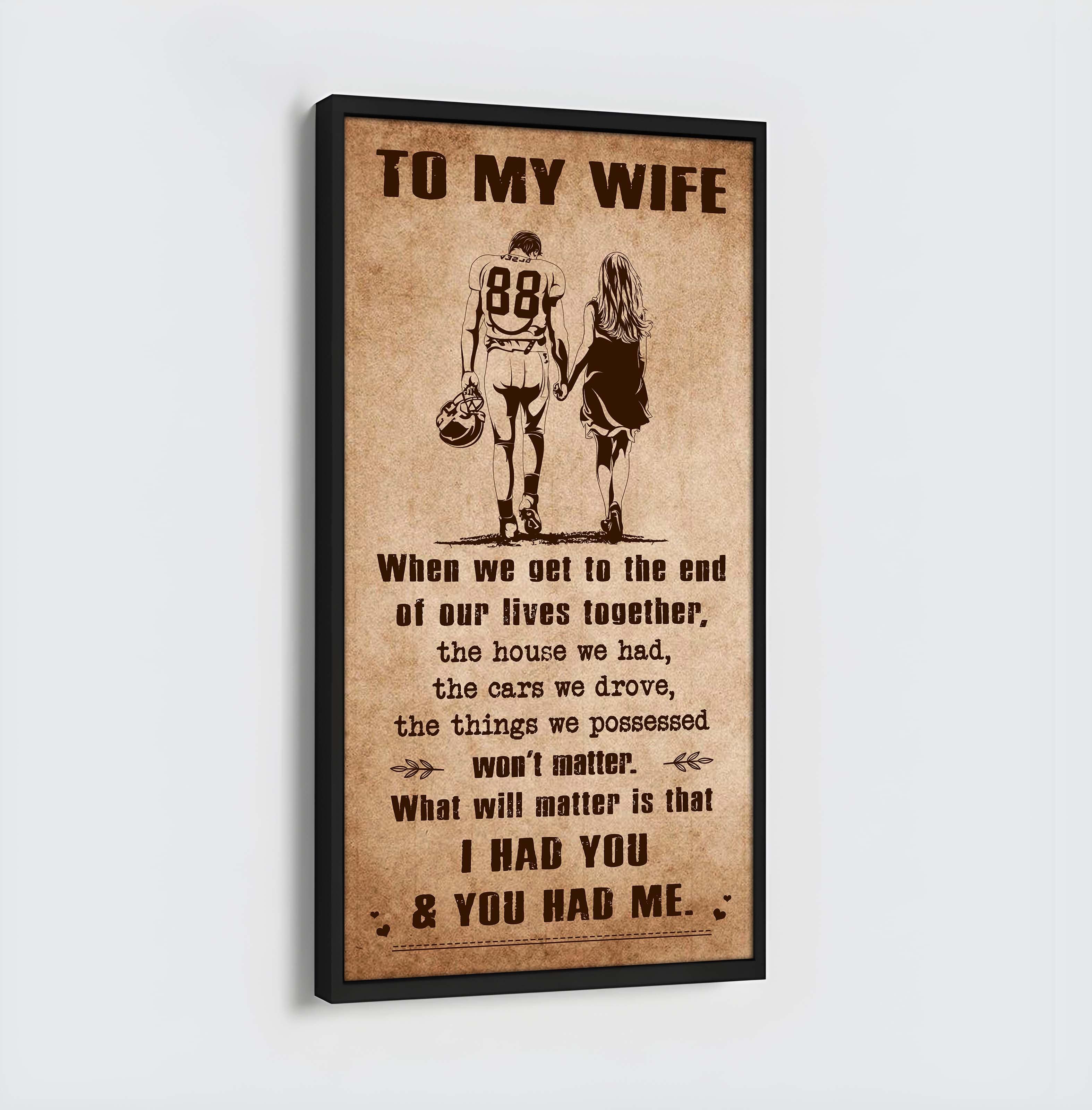 Sport - I Had You And You Had Me Wife And Husband - Vertical Poster Canvas, Gift For Your Darling