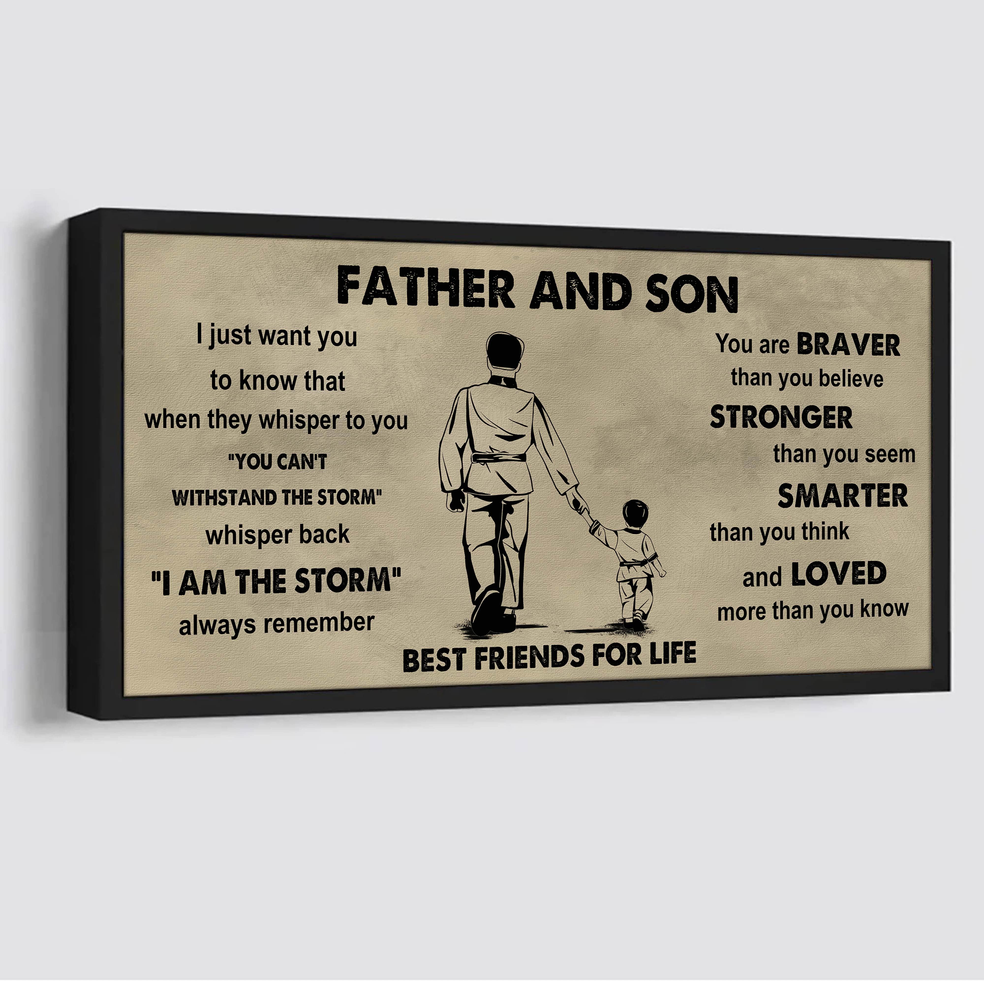 Sport-Family Father And Son Best Friends For Life - I Am The Storm Poster Canvas Gift For Son From Father