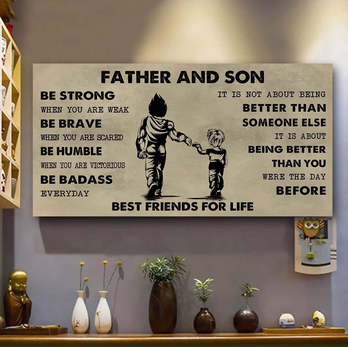 Ver 2 Family Father And Son Best Friends For Life - Be Strong When You Are Weak Poster Canvas Gift For Son From Father-Photo Upload