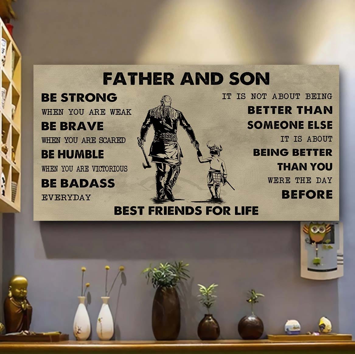 Biker Father And Son Best Friends For Life - Be Strong When You Are Weak Poster Canvas Gift For Son From Father