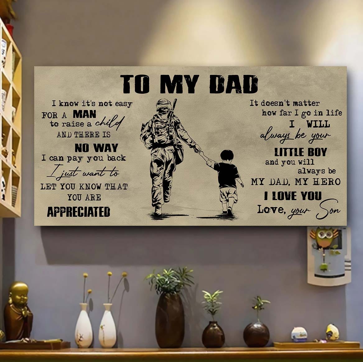 Viking To My Dad I Know It Not Easy For A Man To Raise A Child - I Will Always Your Little Boy Canvas Poster