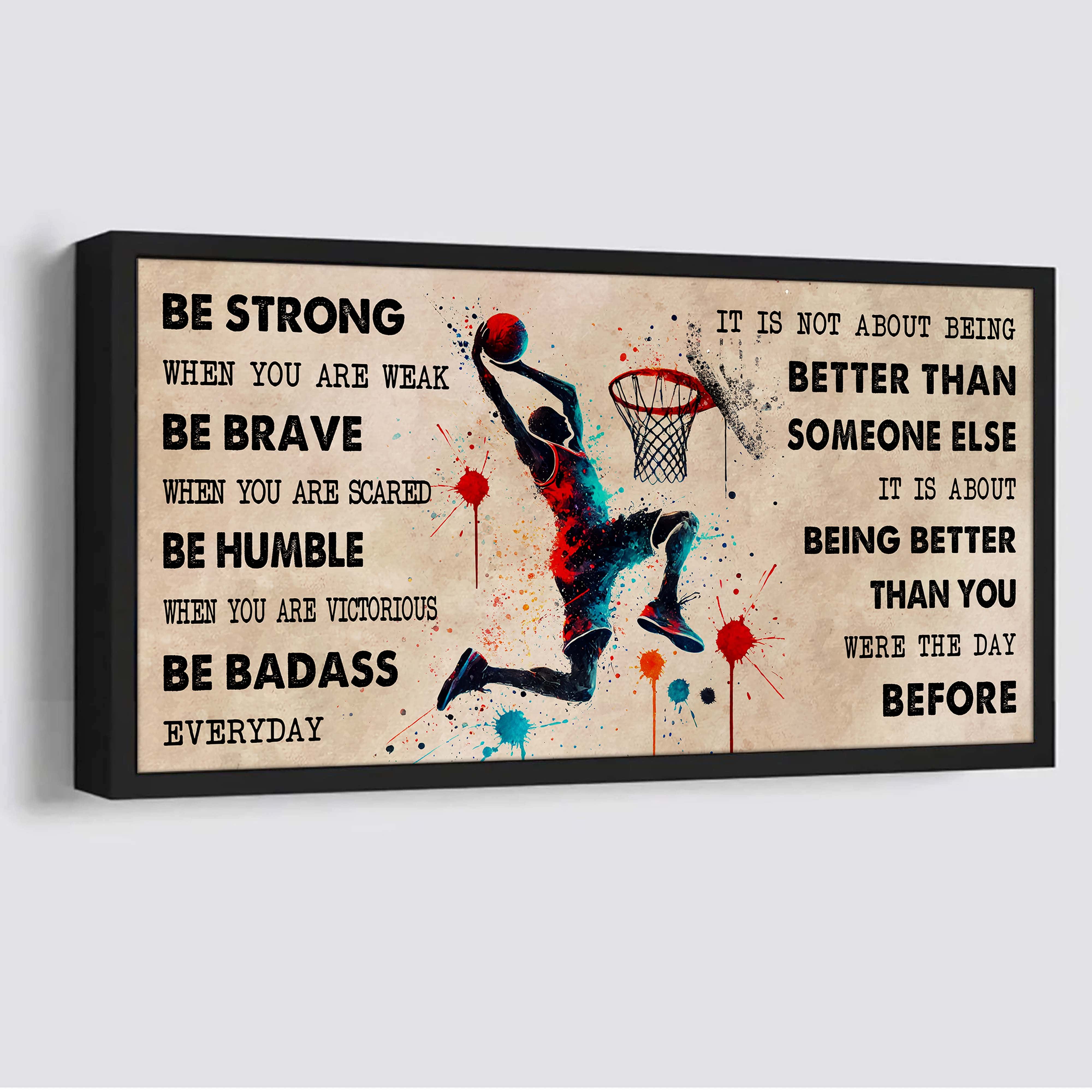 Water Color Soccer Poster Canvas It Is Not About Being Better Than Someone Else - Be Strong When You Are Weak Be Badass Everyday