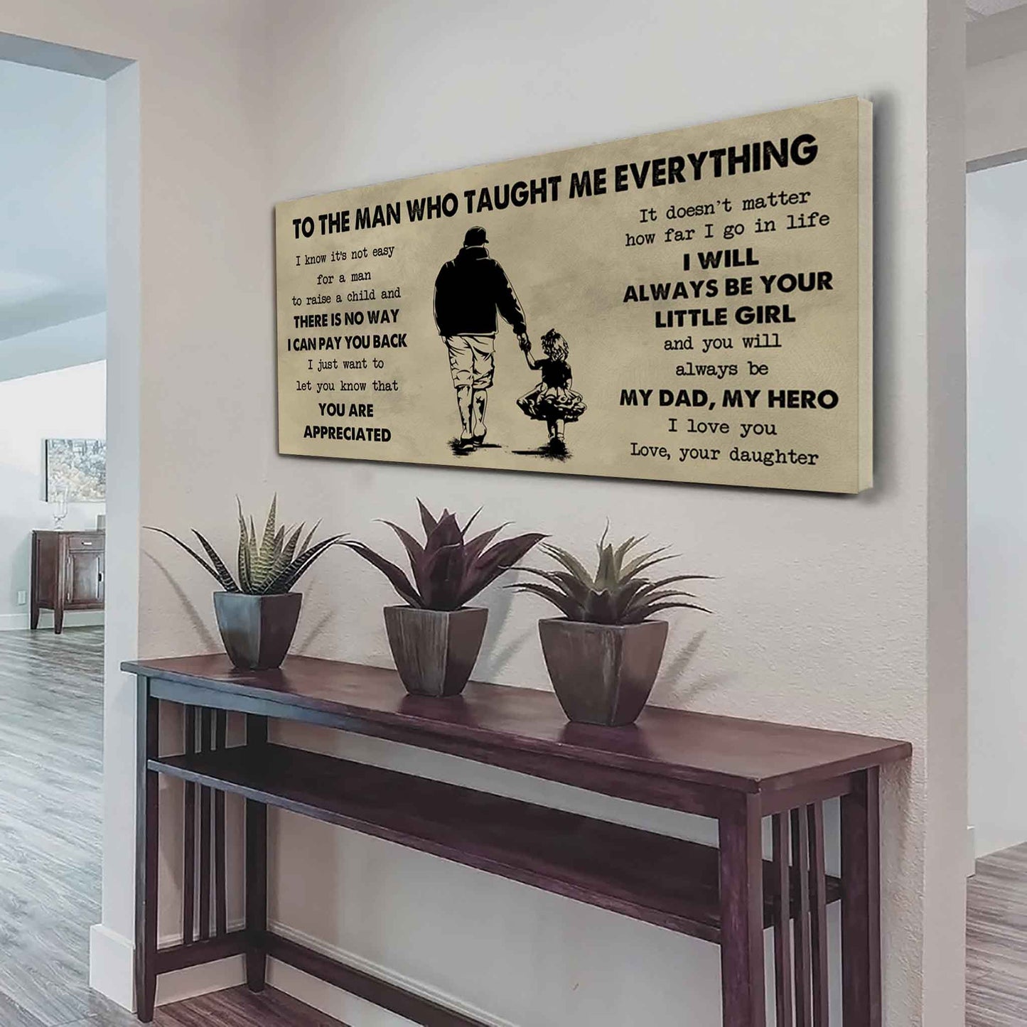 Soldier To The Man Who Taught Me Everything - You Will Always Be My Hero Poster Canvas Gift For Father - Photo Upload