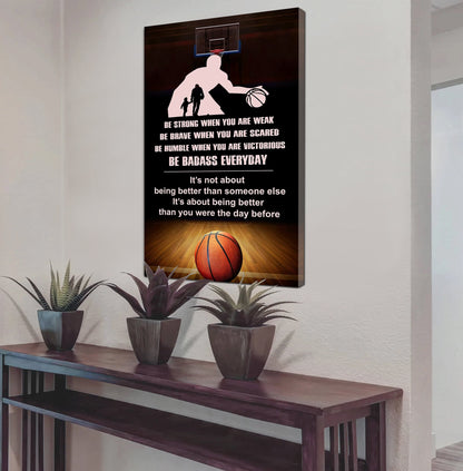 Basketball Canvas Poster To My Son It's Being Better Than You Were The Day Before Gifts For Son From Dad