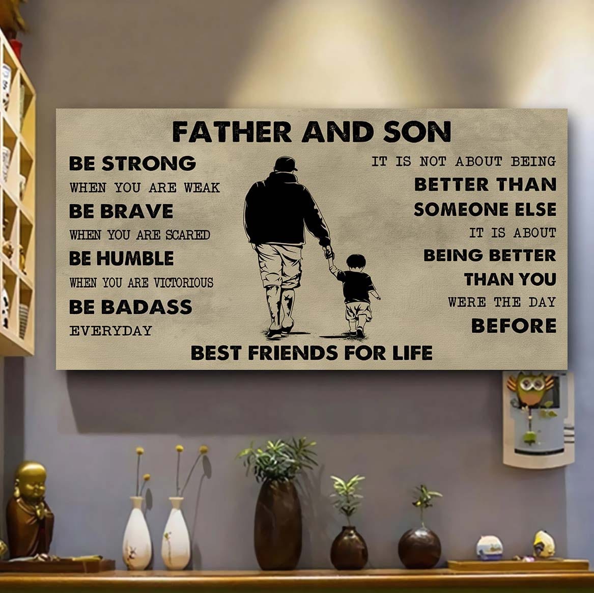 Family Father And Daughter Best Friends For Life - Be Strong When You Are Weak Poster Canvas Gift For Daughter From Father-Photo Upload