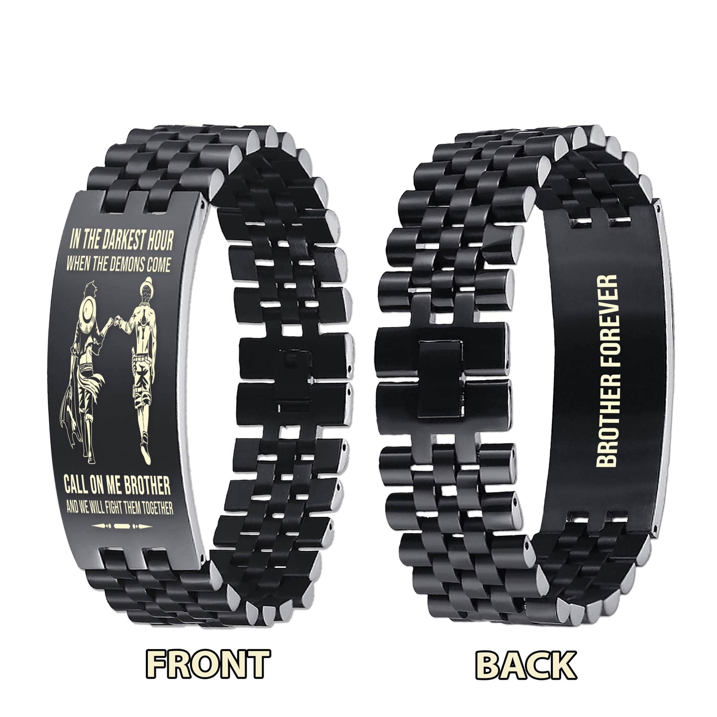 Biker brother Forever Customizable engraved brother bracelet double sided gift from brother, in the darkest hour, When the demons come call on me brother and we will fight them together