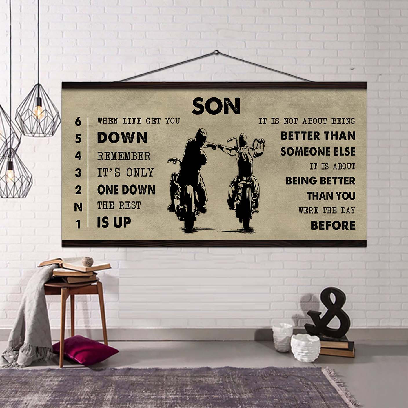 Biker canvas to Son It Is Not About Being Better Than Someone Else - Be Strong When You Are Weak