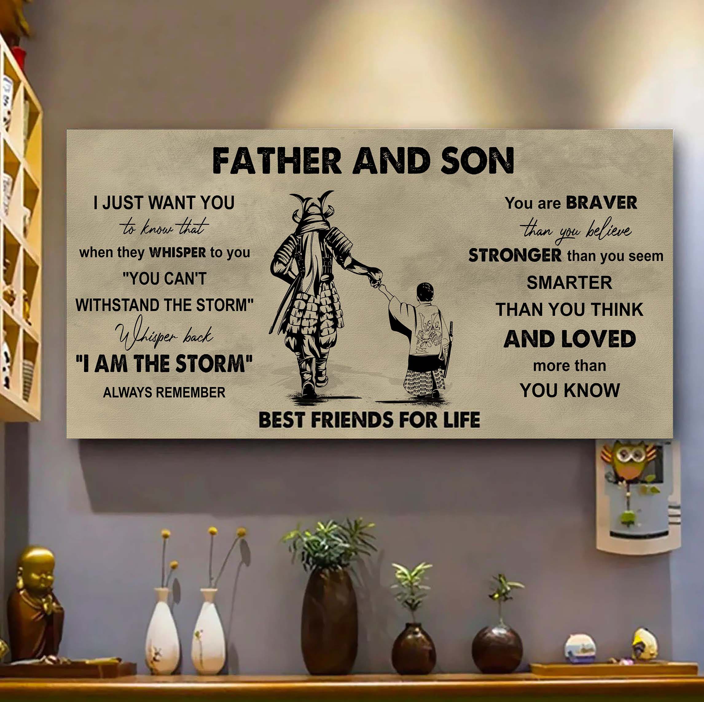 Samurai Father And Son Best Friends For Life - I Am The Storm Poster Canvas Gift For Son From Father