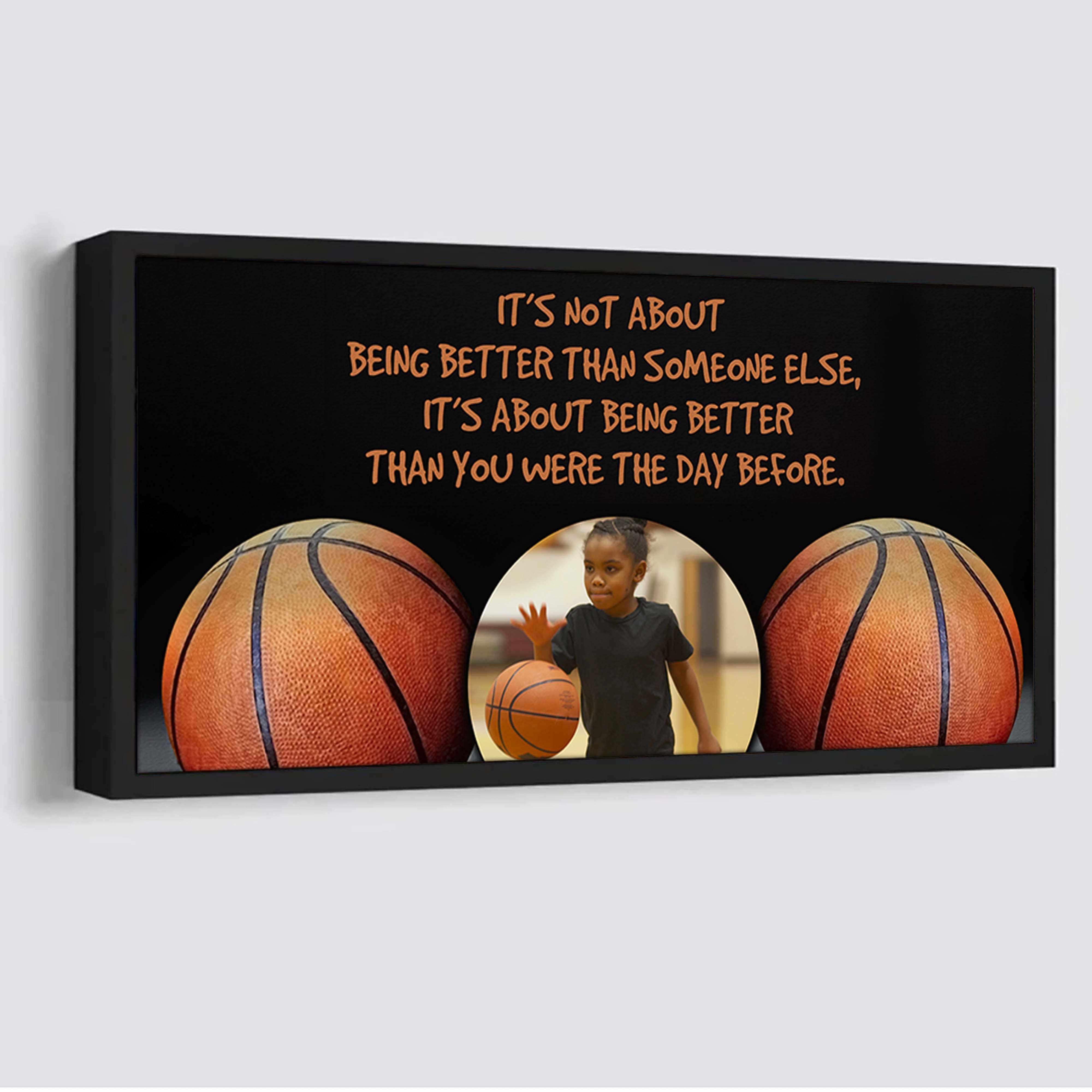 Personalized Photo Soocer Canvas It Is Not About Being Better Than Someone Else It's About Being Better Than You Were The Day Before