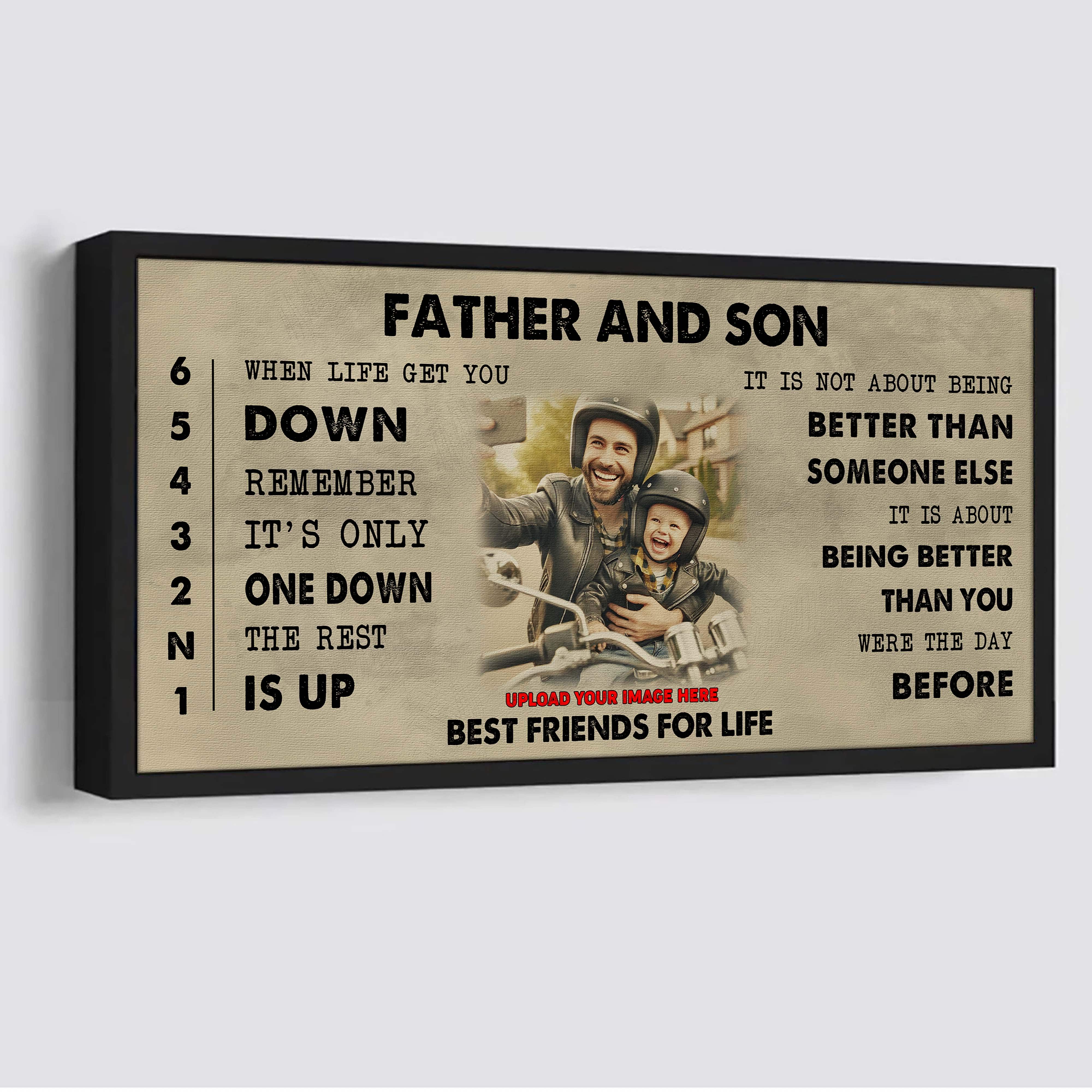 Biker Father And Son Best Friends For Life - Be Strong When You Are Weak Poster Canvas Gift For Son From Father-Photo Upload