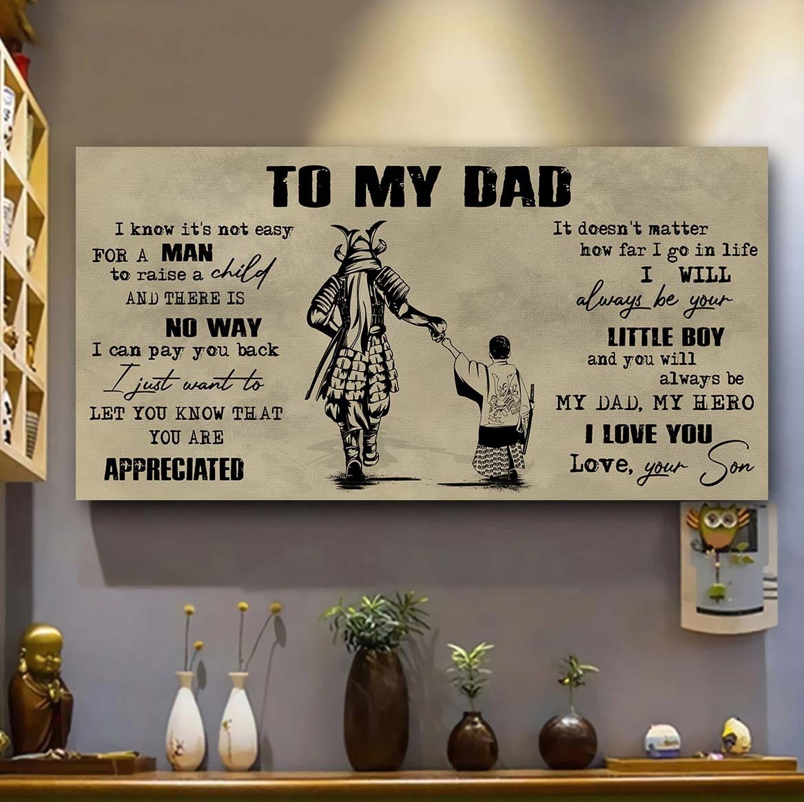 Viking To My Dad I Know It Not Easy For A Man To Raise A Child - I Will Always Your Little Boy Canvas Poster