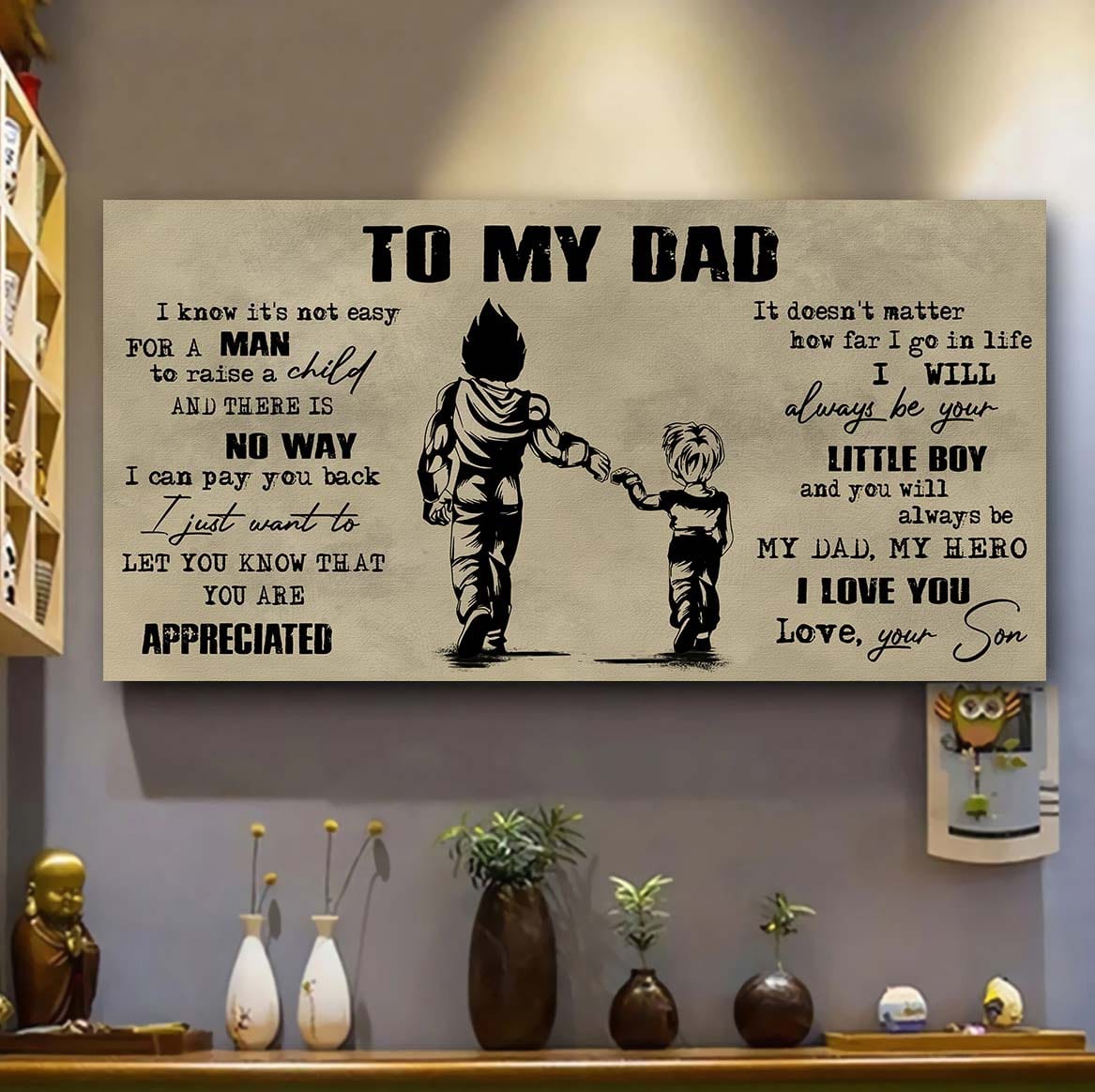 Viking To My Dad I Know It Not Easy For A Man To Raise A Child - I Will Always Your Little Boy Canvas Poster