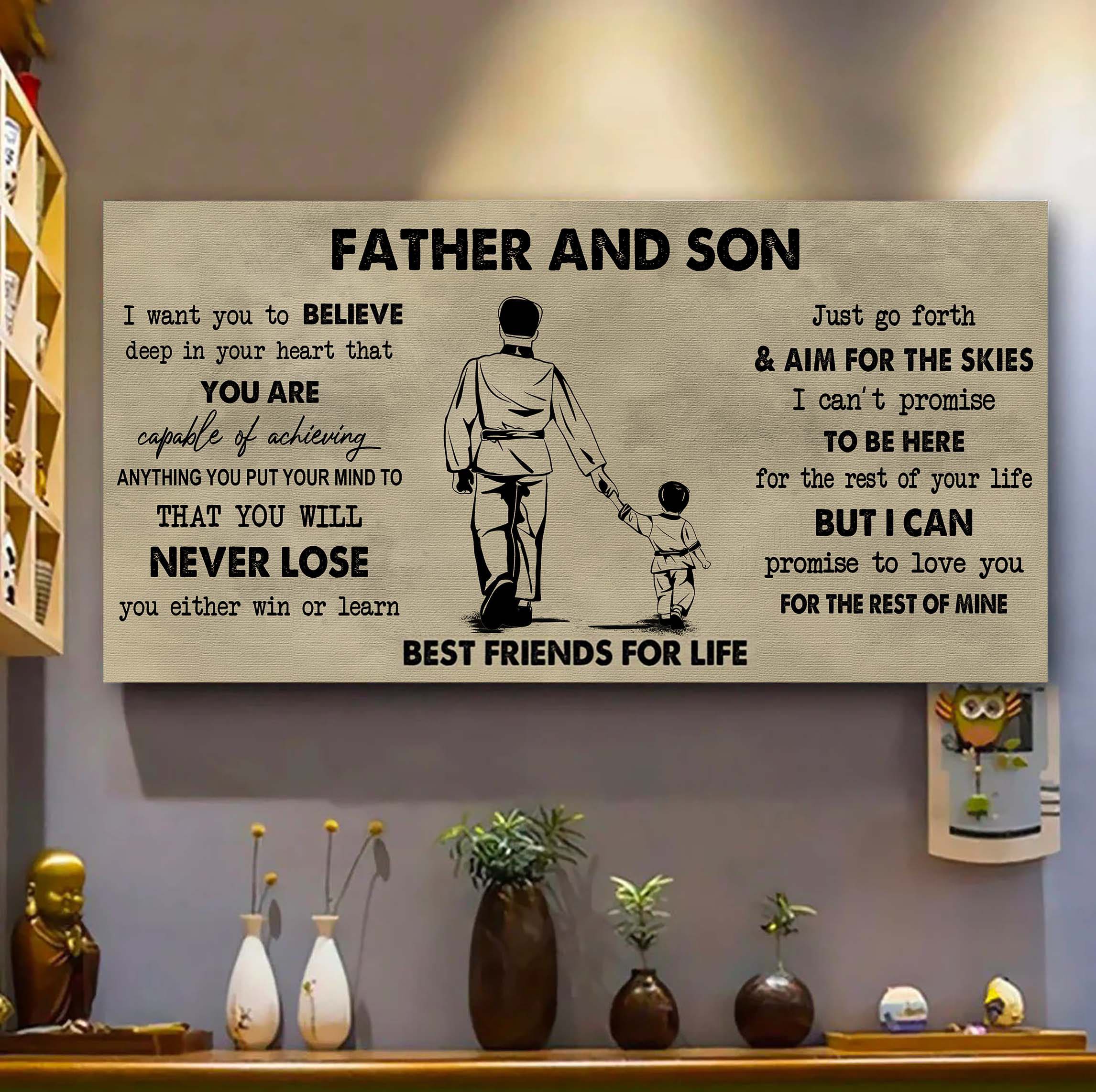 Father And Son Best Friend For Life - You Will Never Lose Poster Canvas Gift For Son From Father