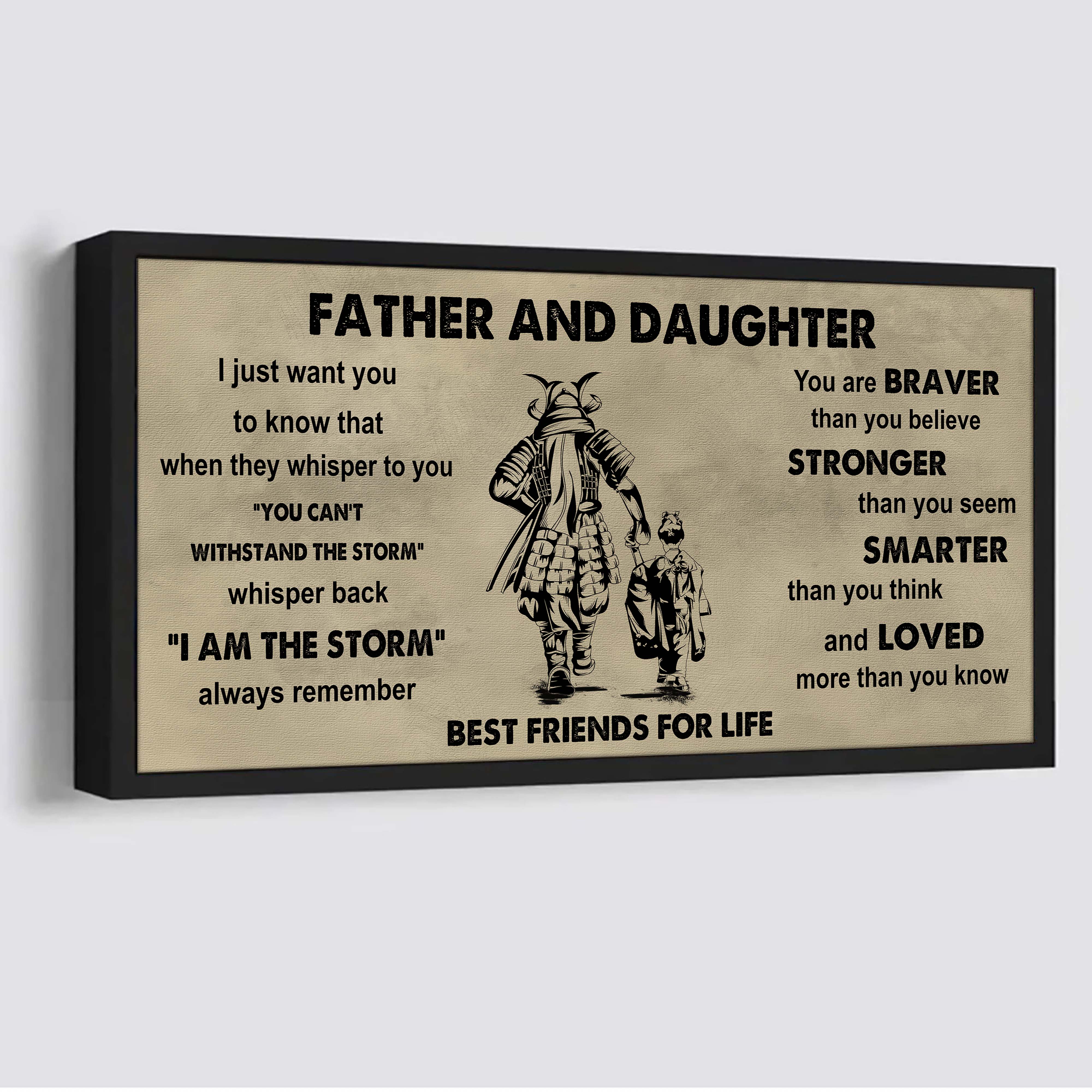 DRB Father And Daughter Best Friends For Life - I Am The Storm Poster Canvas Gift For Daughter From Father