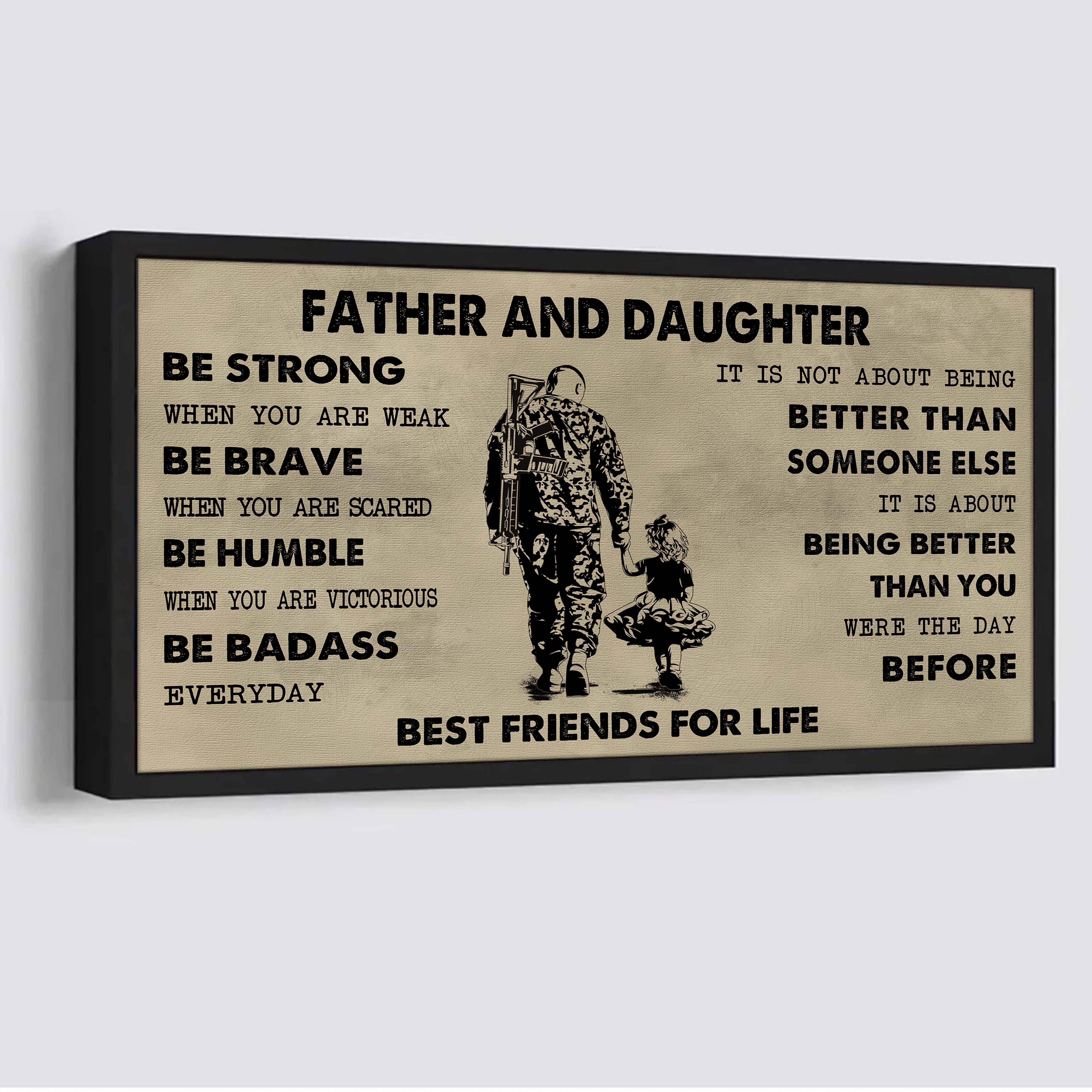 Biker Father And Daughter Best Friends For Life - Be Strong When You Are Weak Poster Canvas Gift For Daughter From Father