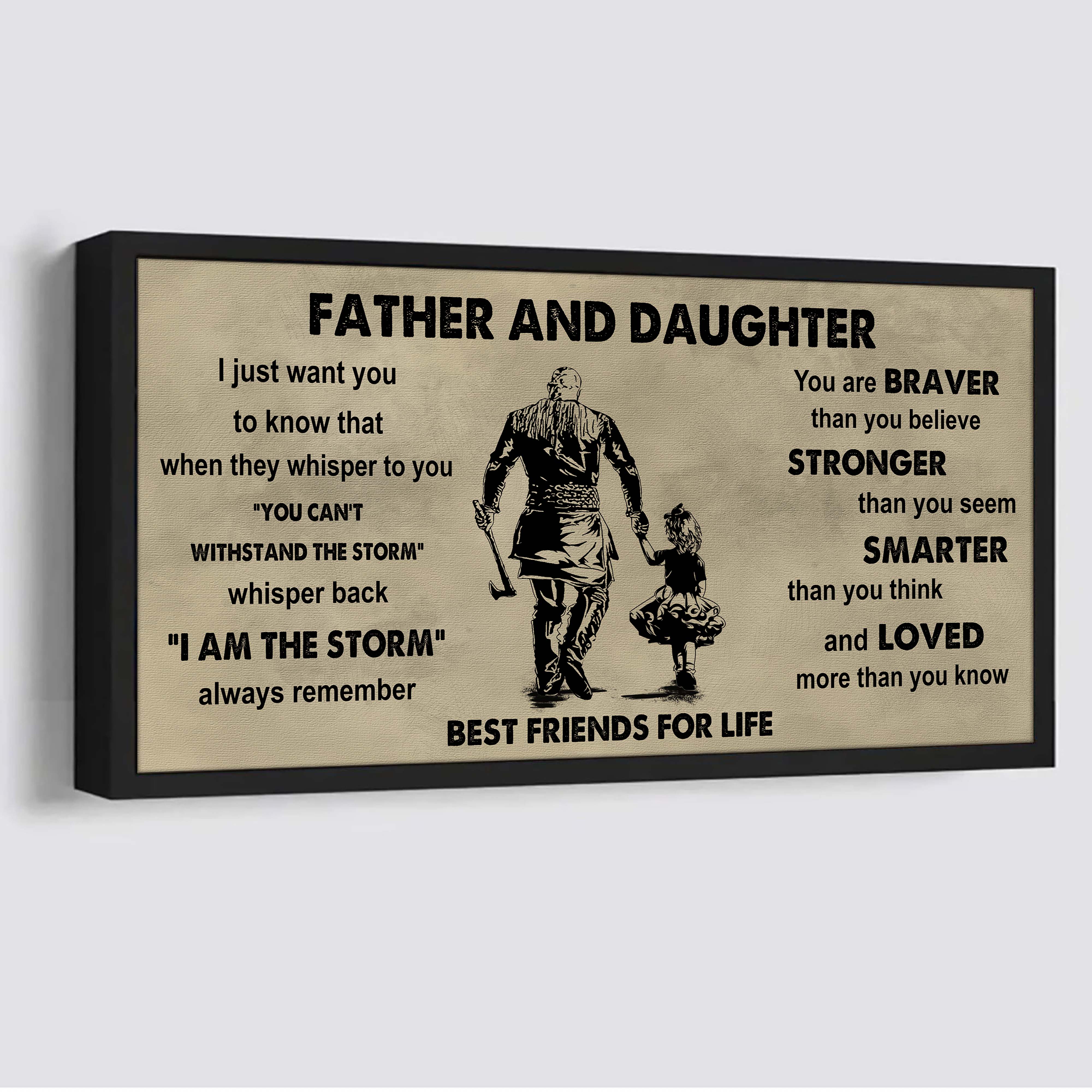 Ver 2 Family Father And Daughter Best Friends For Life - I Am The Storm Poster Canvas Gift For Daughter From Father