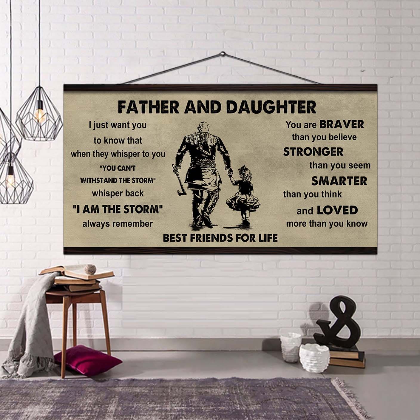 Ver 2 Family Father And Daughter Best Friends For Life - I Am The Storm Poster Canvas Gift For Daughter From Father