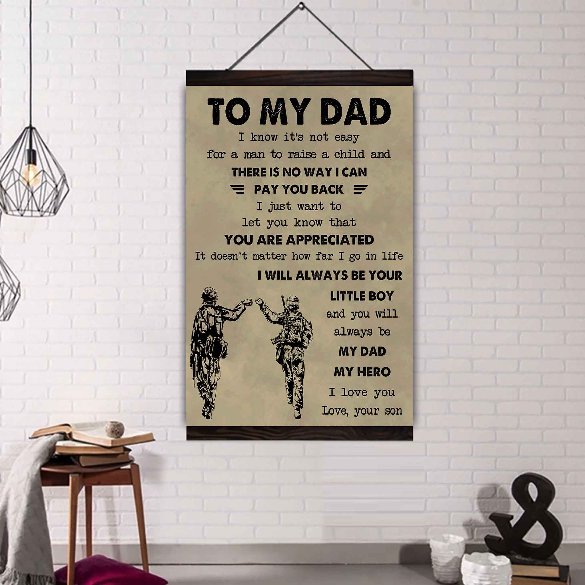 DRB Poster Canvas To My Dad I Know It's Not Easy To Raise A Child I Will Always Be Your Little Boy
