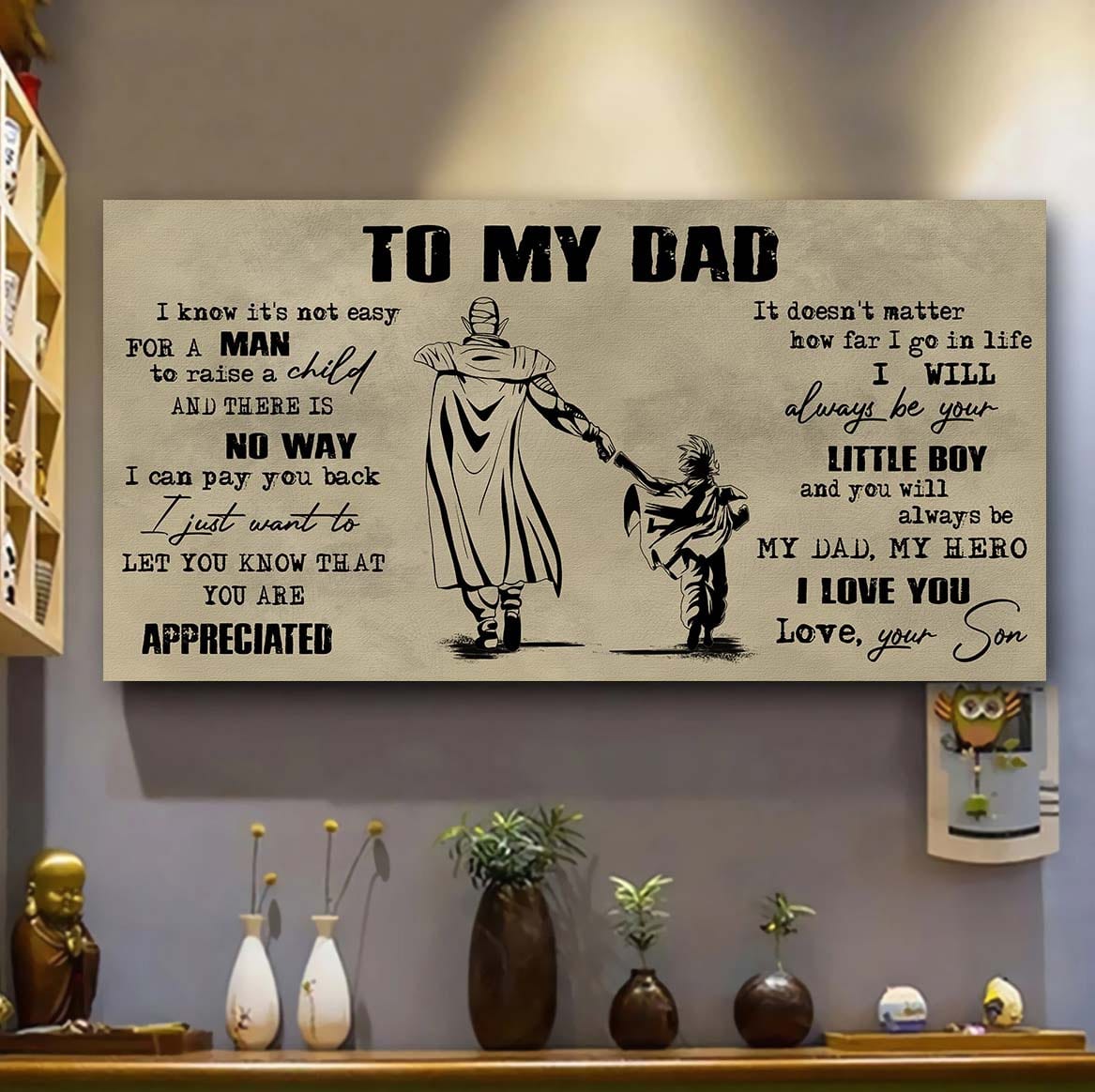 Biker To My Dad I Know It Not Easy For A Man To Raise A Child - I Will Always Your Little Boy Canvas Poster