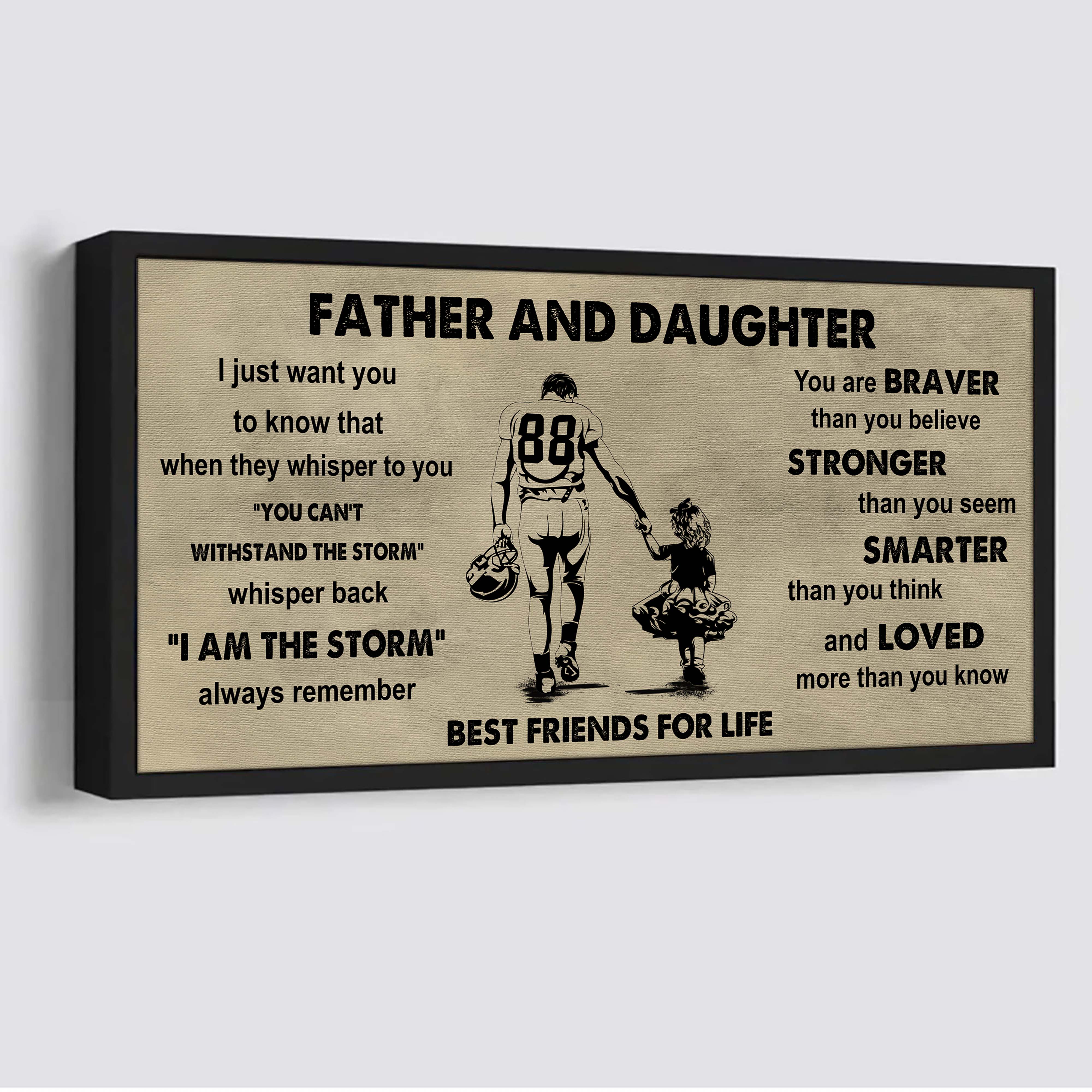 Biker Father And Daughter Best Friends For Life - I Am The Storm Poster Canvas Gift For Daughter From Father