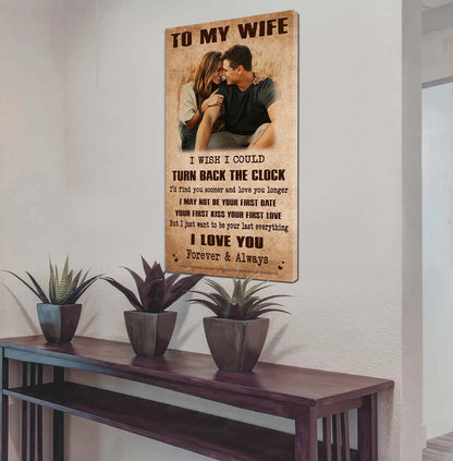 Samurai Poster Canvas To My Wife I Wish I Could Turn Back The Clock - I Love You Forever And Always Gift For Your Wife
